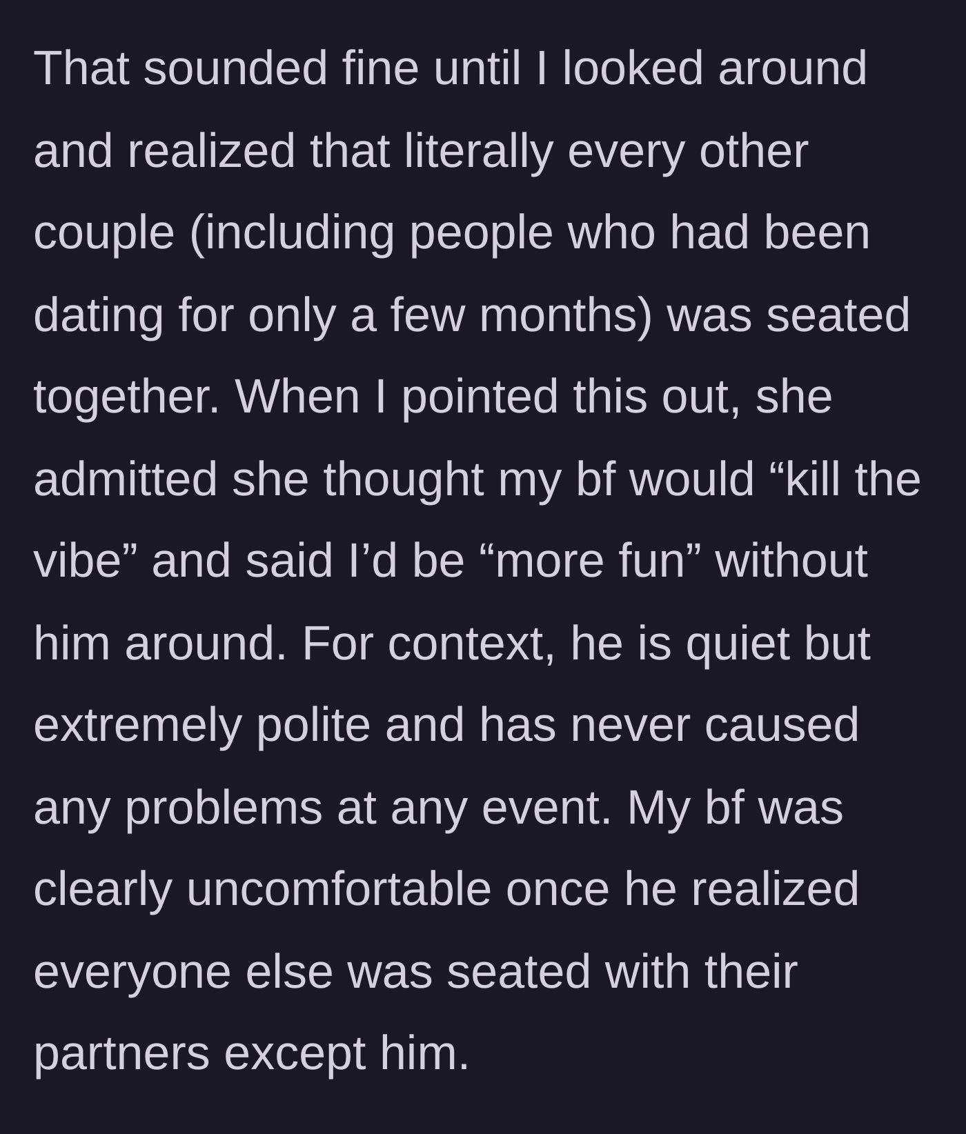 Story part 3 - The realization that every other couple is seated together and the friend's cruel 'vibe killer' insult.