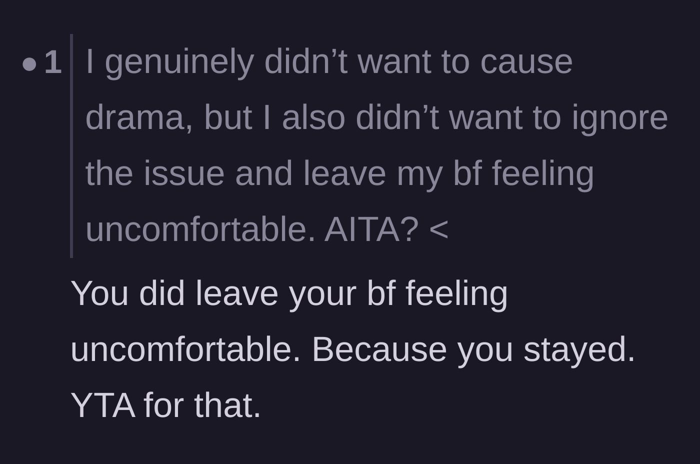 Comment thread 5 - A reader points out the glaring contradiction in the main character's claim that she didn't want her boyfriend to feel uncomfortable.