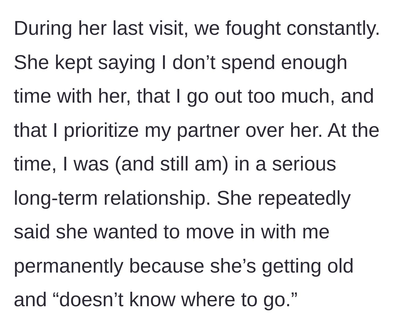 Story part 2 - The mother fights with the son about prioritizing his partner and demands to move in permanently.