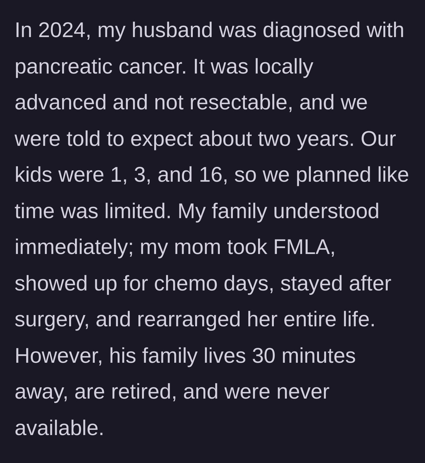 Story part 1 - A wife receives a devastating two-year timeline for her husband's cancer, noting how her mother rushed to help while her retired in-laws stayed away.