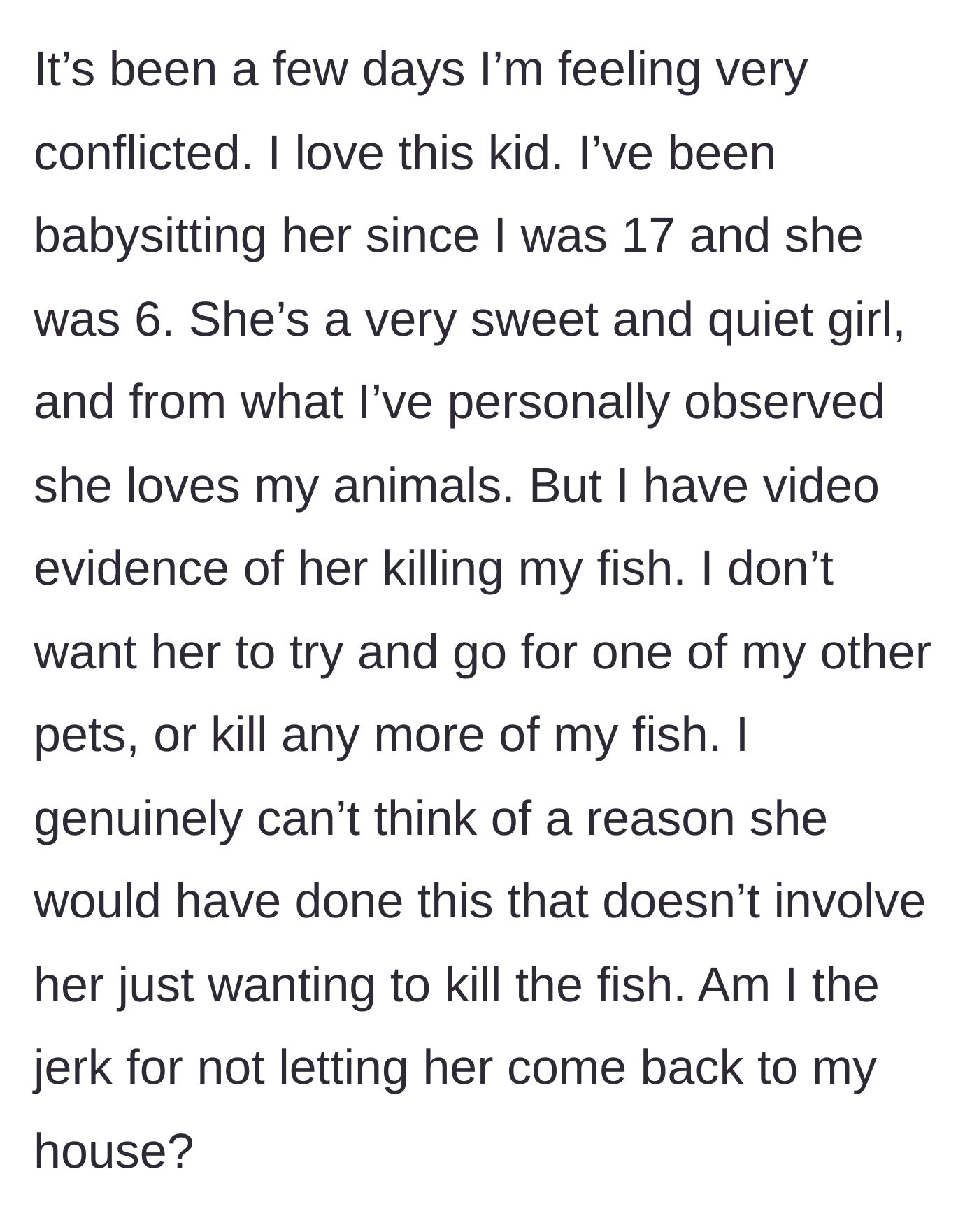 Story part 5 - The babysitter expresses conflict and sadness over the situation, noting her three-year bond with the child but fearing for her other animals.