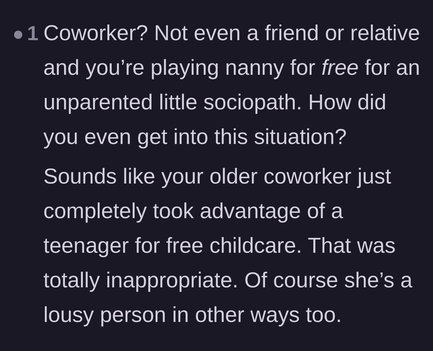 Comment thread 2 - Comment thread pointing out the inappropriate power dynamic of an older coworker using a young colleague for free childcare.