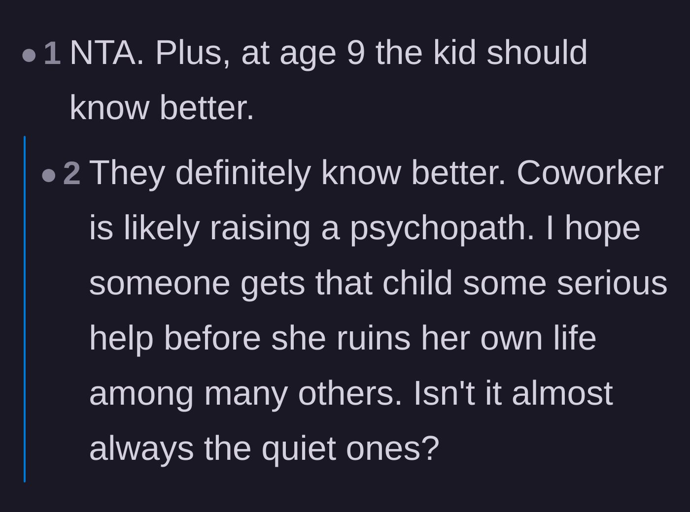 Comment thread 5 - Comment thread emphasizing that a nine-year-old knows better and warning that the child needs serious psychological help.