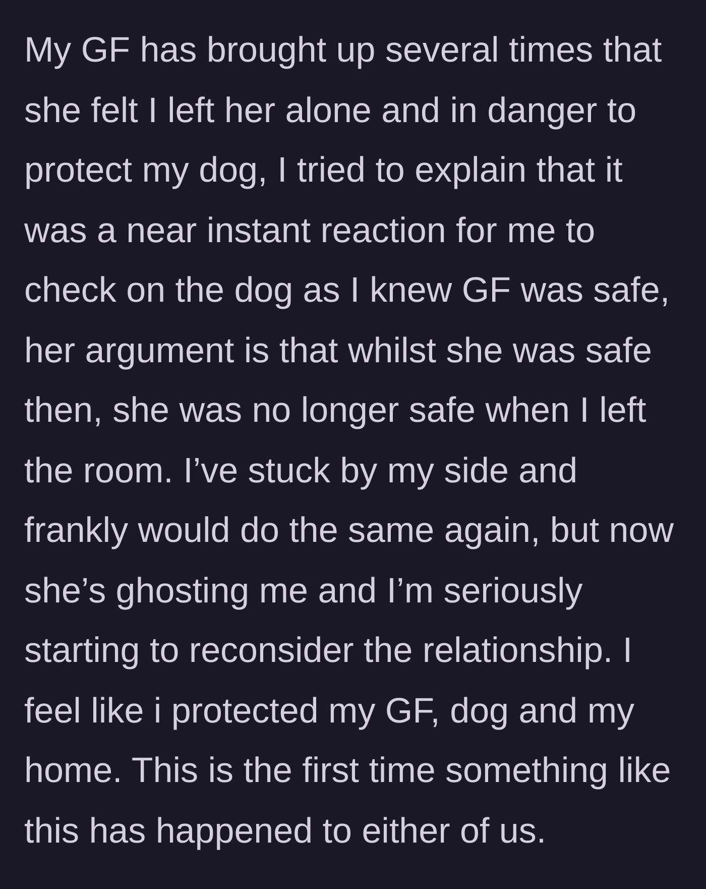 Story part 5 - The girlfriend argues he abandoned her for the dog and begins ghosting him, leading the man to reconsider the relationship entirely.