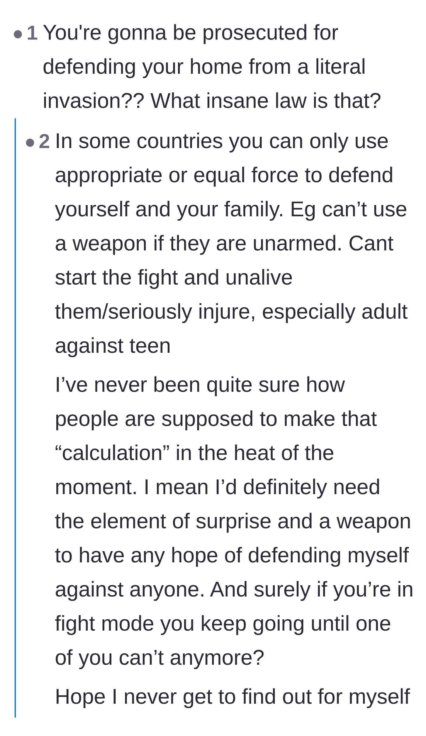 Comment thread 2 - A heated debate over UK reasonable force laws versus the American expectation of using lethal force against intruders.