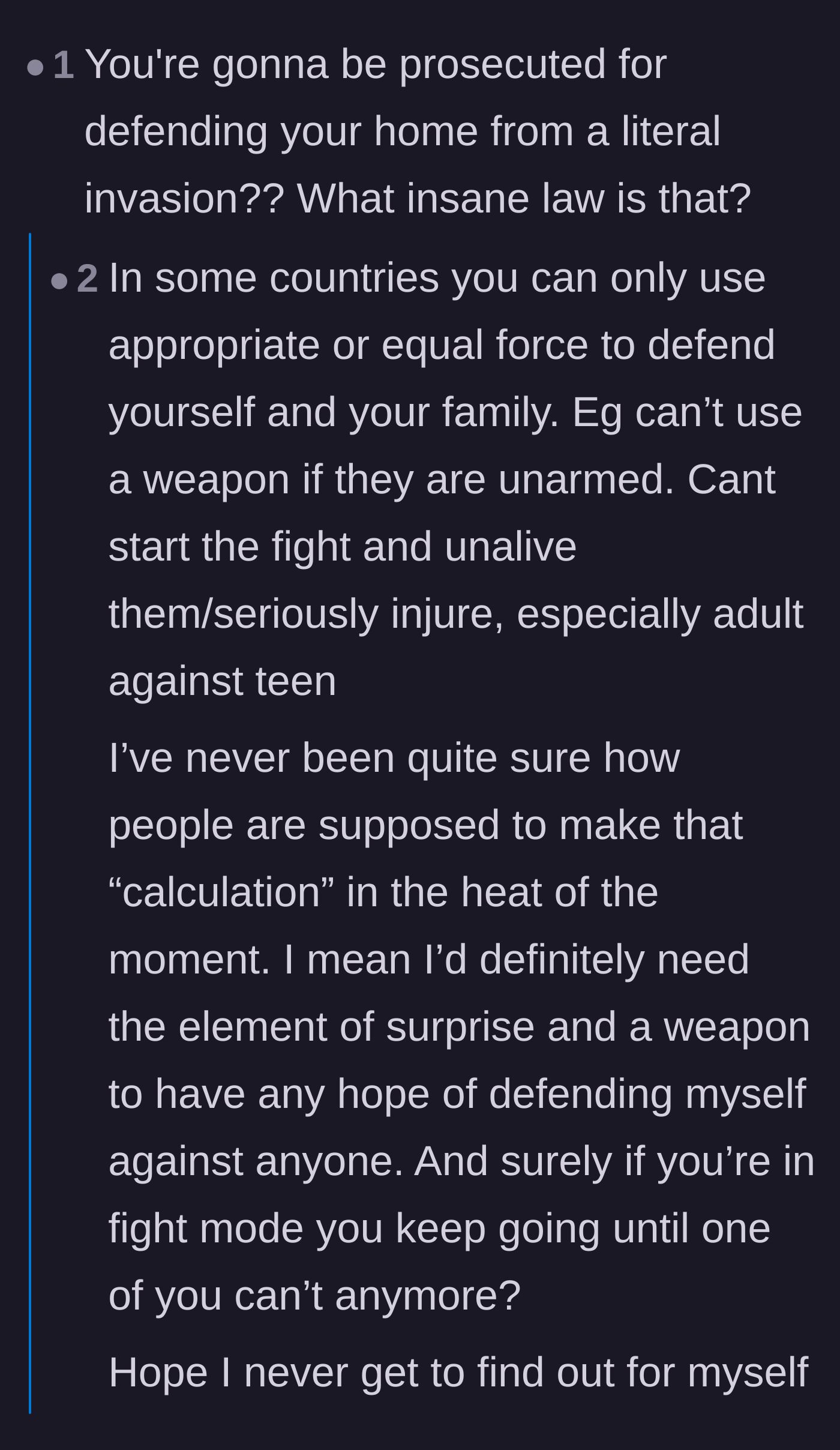 Comment thread 2 - A heated debate over UK reasonable force laws versus the American expectation of using lethal force against intruders.