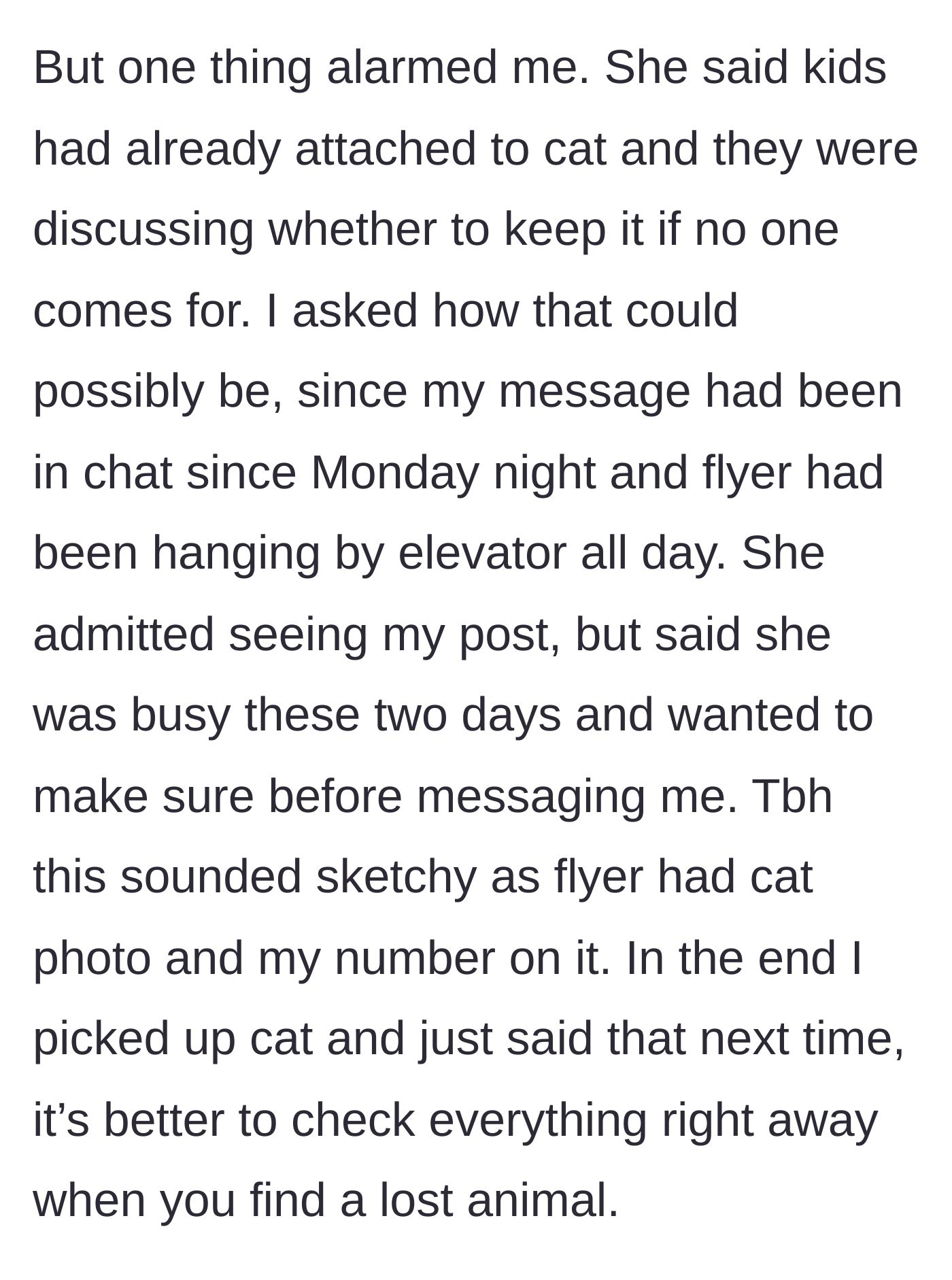Story part 2 - Neighbor admits to holding the cat and contemplating keeping it despite seeing the lost pet flyers.