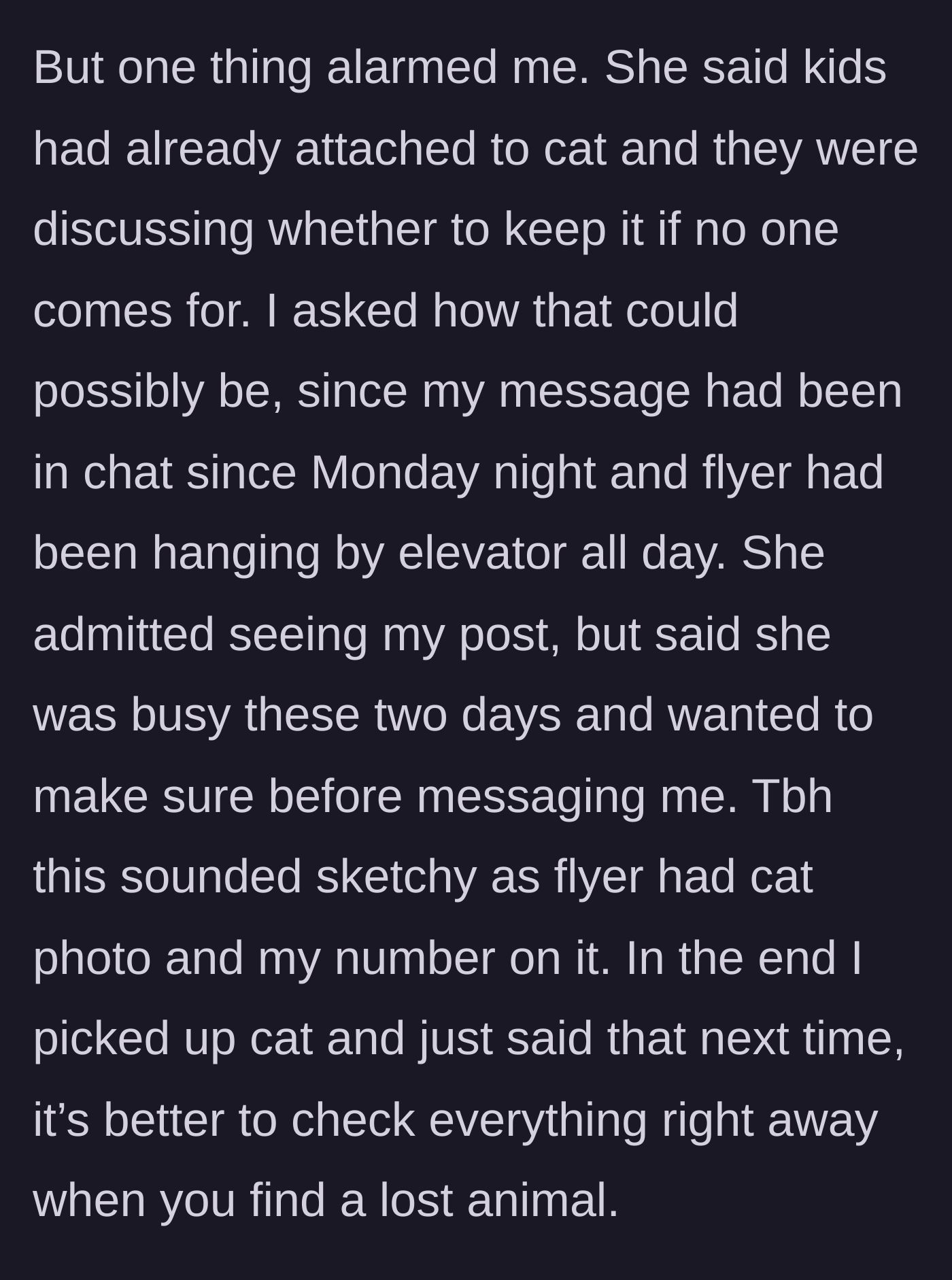 Story part 2 - Neighbor admits to holding the cat and contemplating keeping it despite seeing the lost pet flyers.