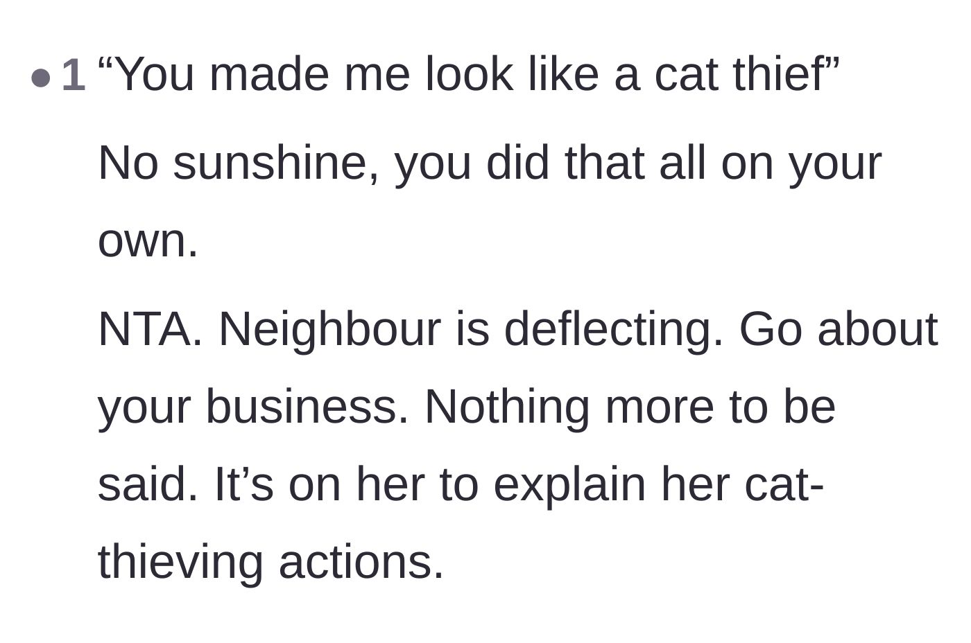 Comment thread 5 - A reminder that the neighbor's damaged reputation is entirely her own doing.