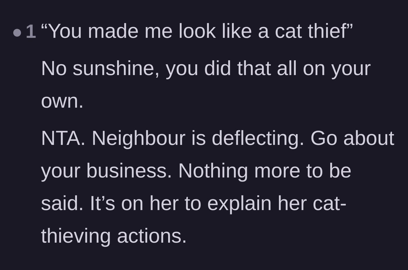 Comment thread 5 - A reminder that the neighbor's damaged reputation is entirely her own doing.