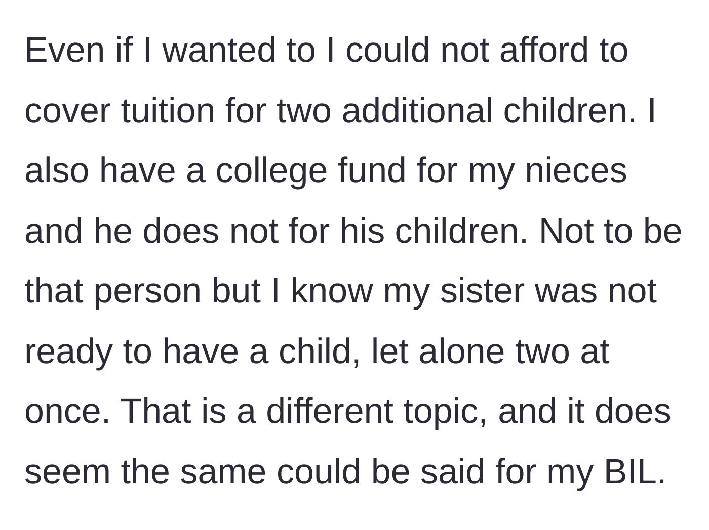 Story part 3 - Sibling clarifies they cannot afford to double their financial support for the new kids.