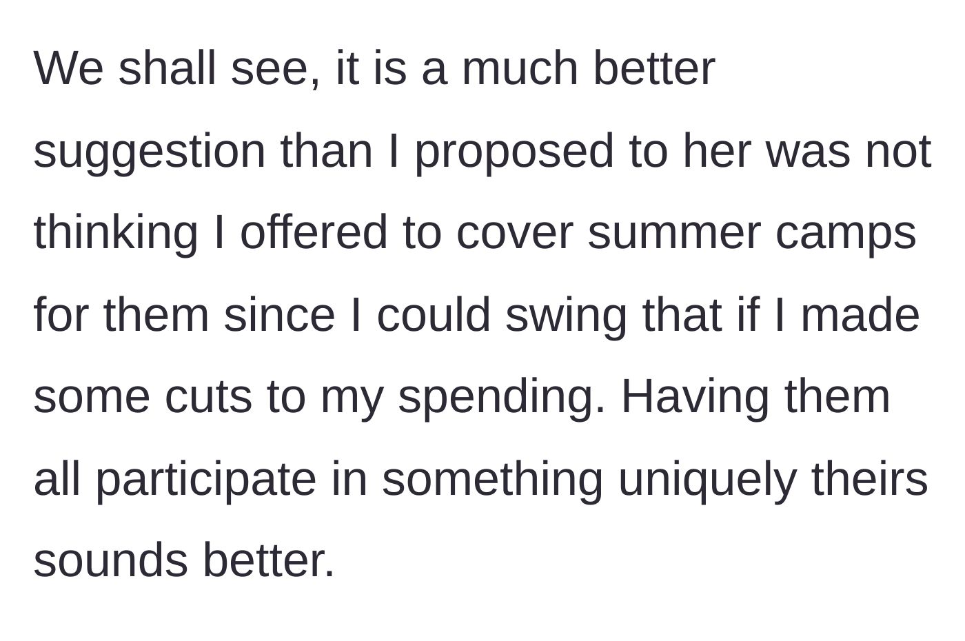 Story part 8 - Sibling reflects on the new plan to fund one special interest for all four kids.