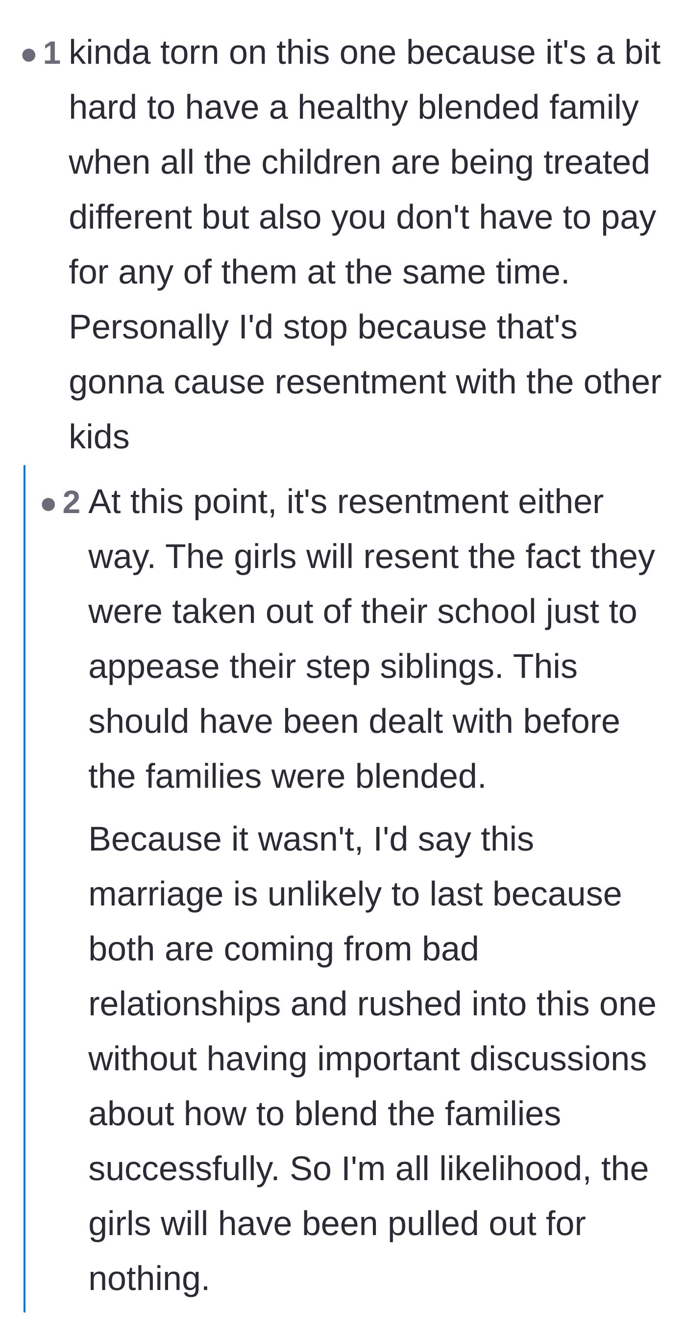 Comment thread 1 - A discussion on how pulling the nieces out of private school will cause massive resentment and signals a doomed marriage.