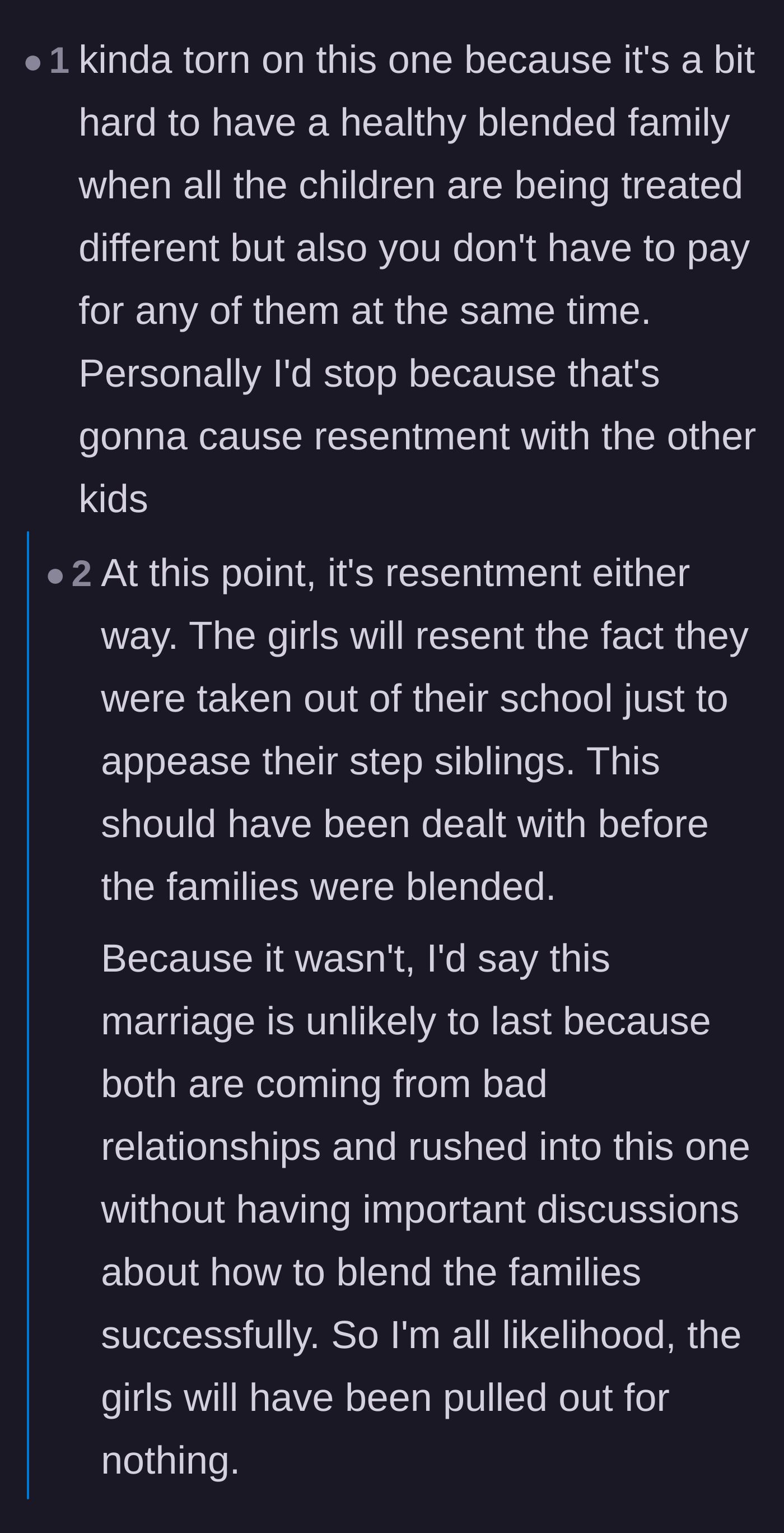 Comment thread 1 - A discussion on how pulling the nieces out of private school will cause massive resentment and signals a doomed marriage.