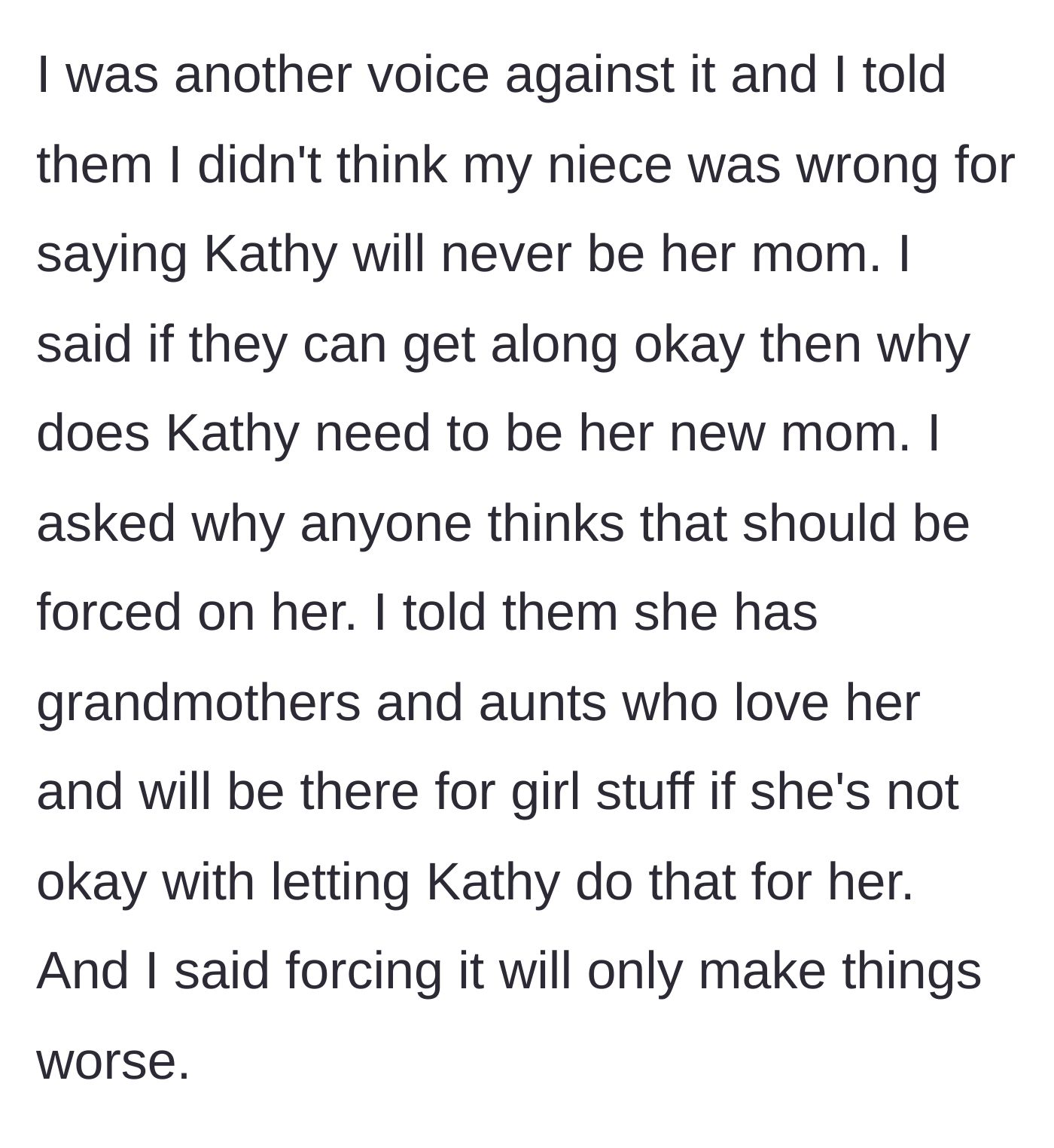 Story part 6 - The author steps in to defend the niece, arguing that the child already has maternal figures and shouldn't be forced into a relationship.