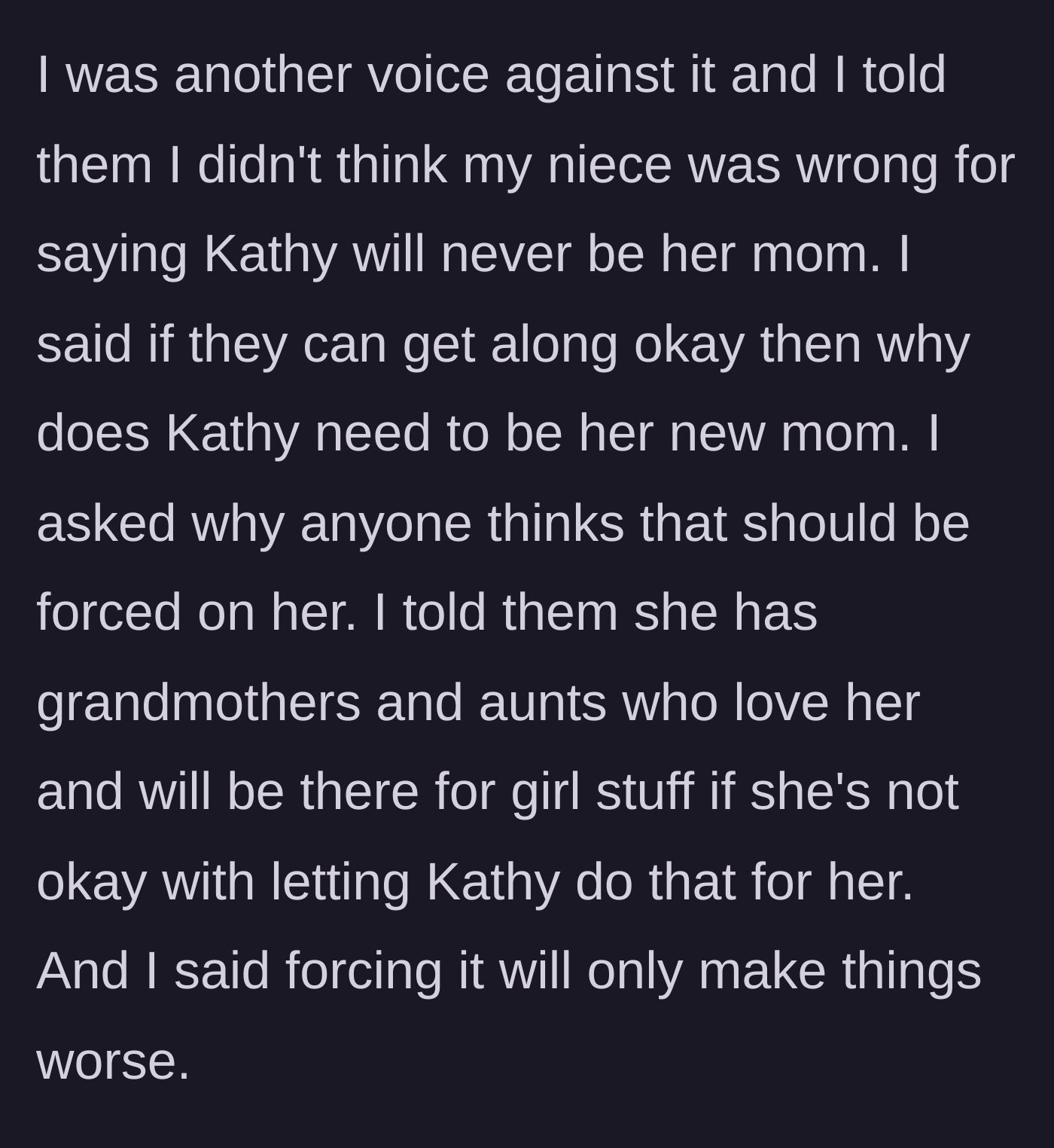 Story part 6 - The author steps in to defend the niece, arguing that the child already has maternal figures and shouldn't be forced into a relationship.