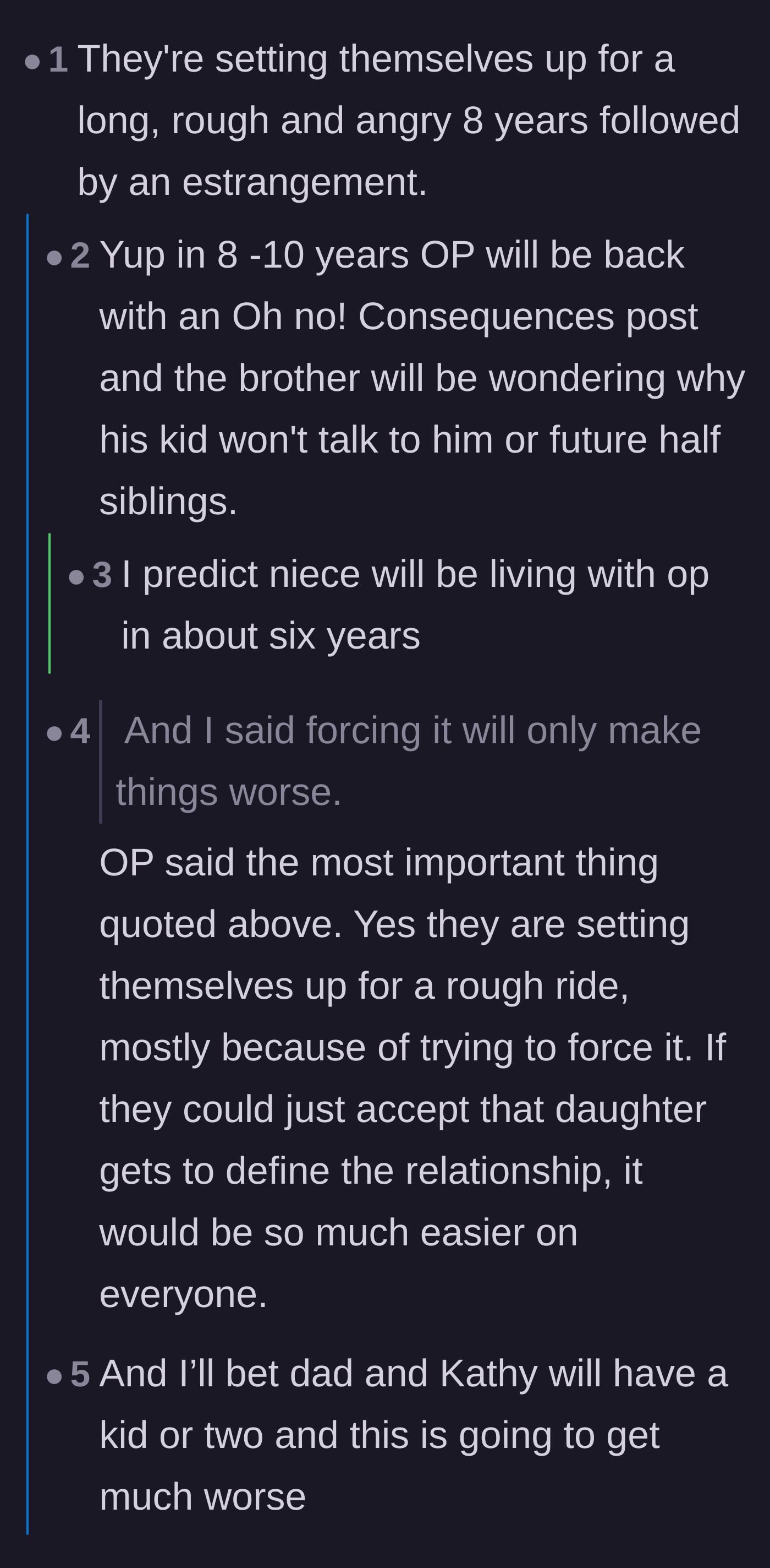 Comment thread 2 - Predictions that the niece will cut contact in eight years and be forced into babysitting future half-siblings.