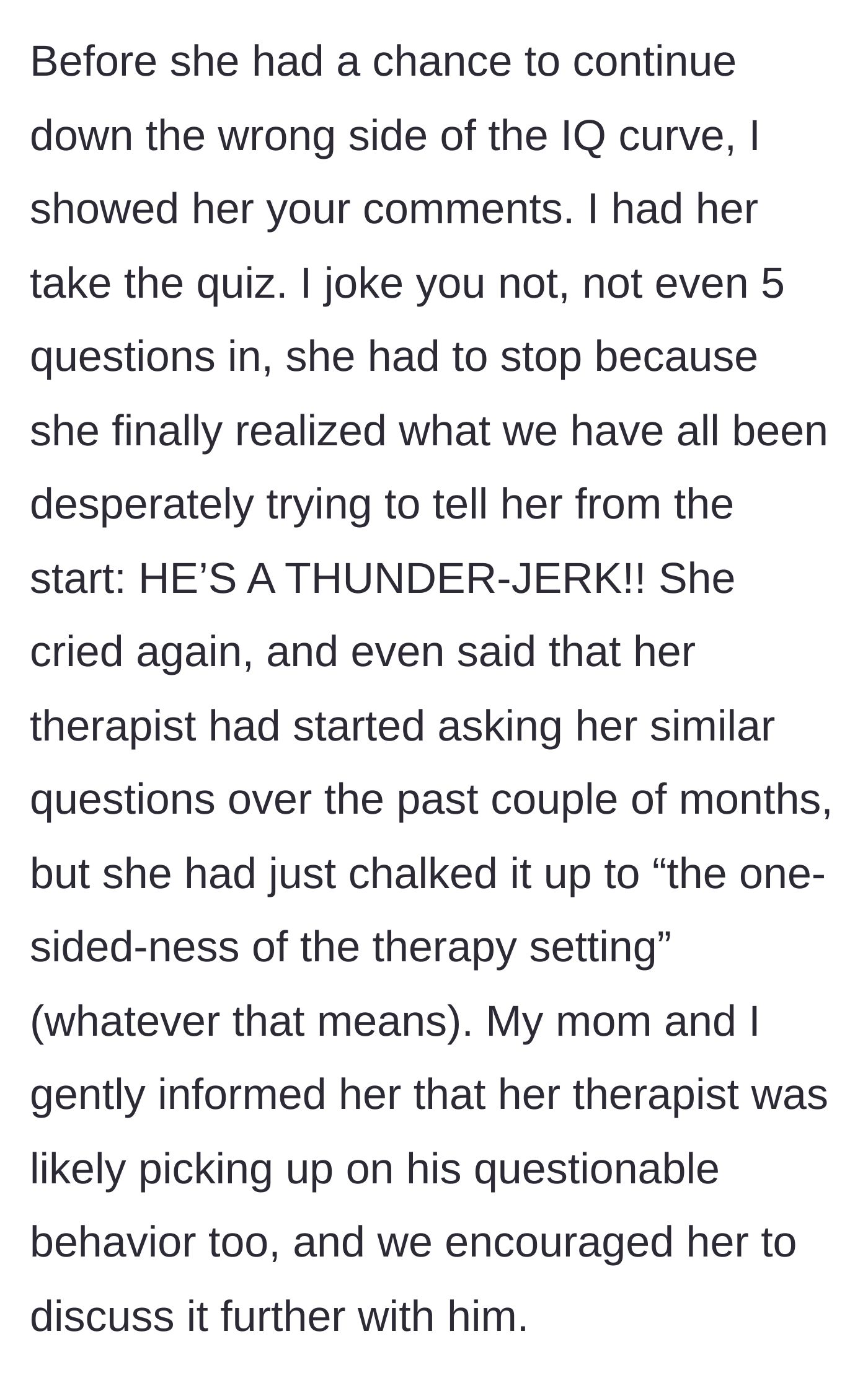 Story part 10 - The narrator shows the sister internet comments and a quiz that make her realize her fiancé's true, abusive nature.