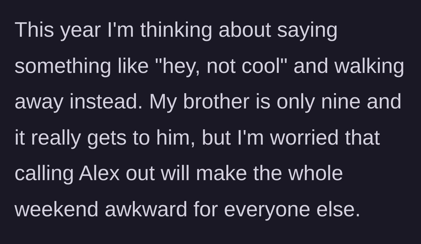 Story part 2 - Sibling contemplating standing up for their nine-year-old brother and walking away.