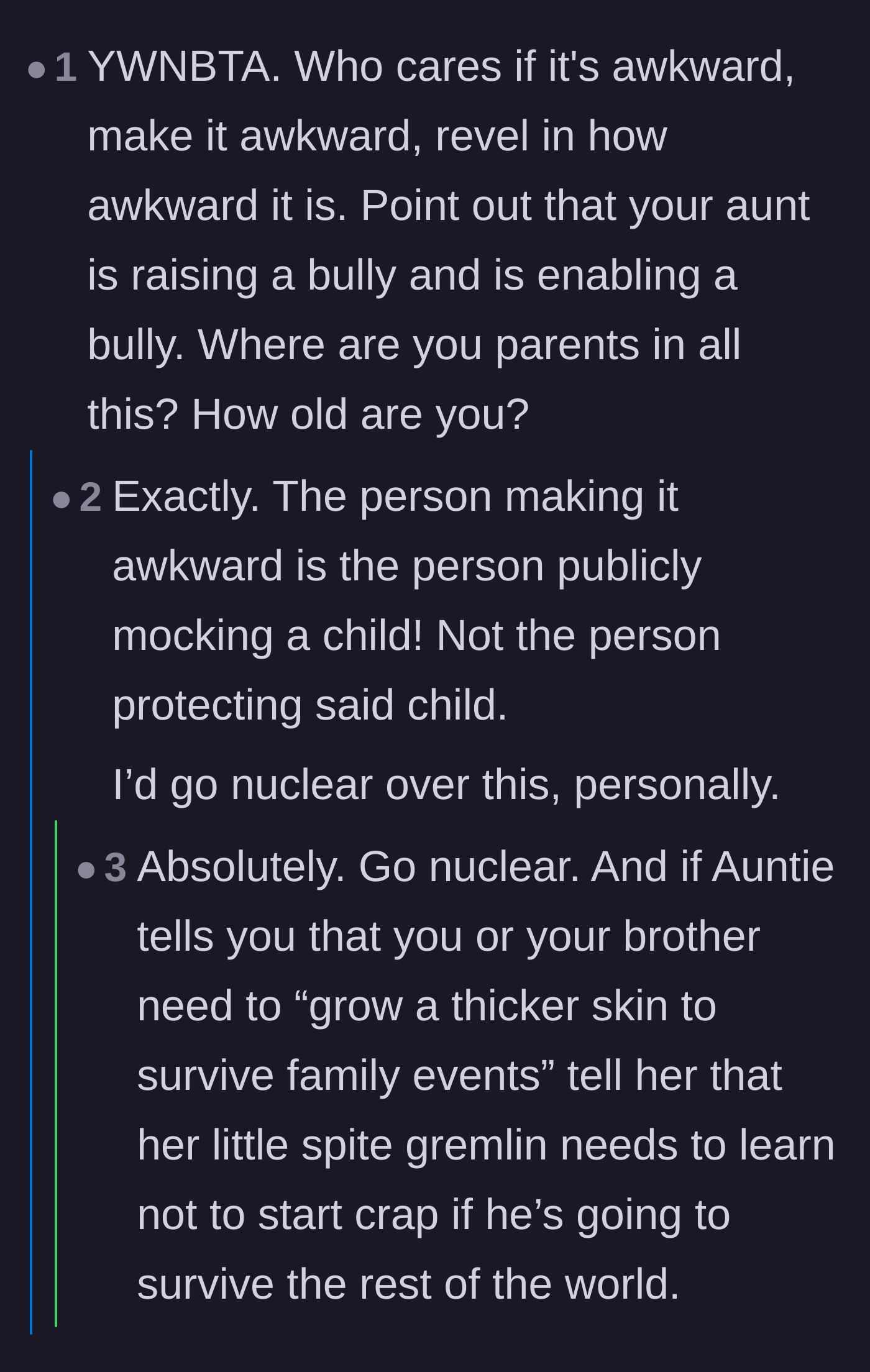 Comment thread 3 - Suggestion to embrace making the dinner awkward by publicly calling out the aunt's terrible parenting.