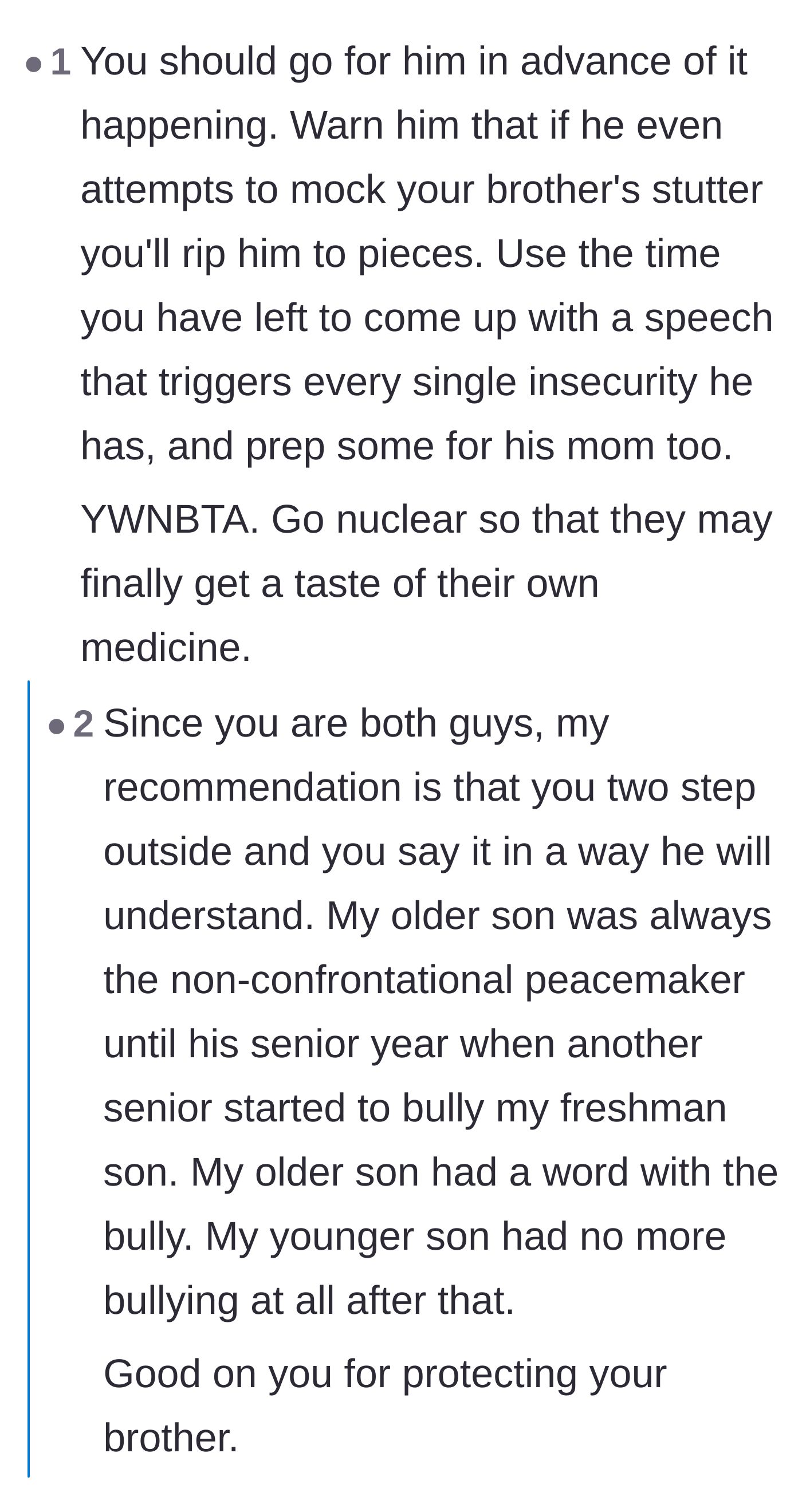 Comment thread 4 - Advice on confronting the cousin in advance and going nuclear if he tries to bully the brother.