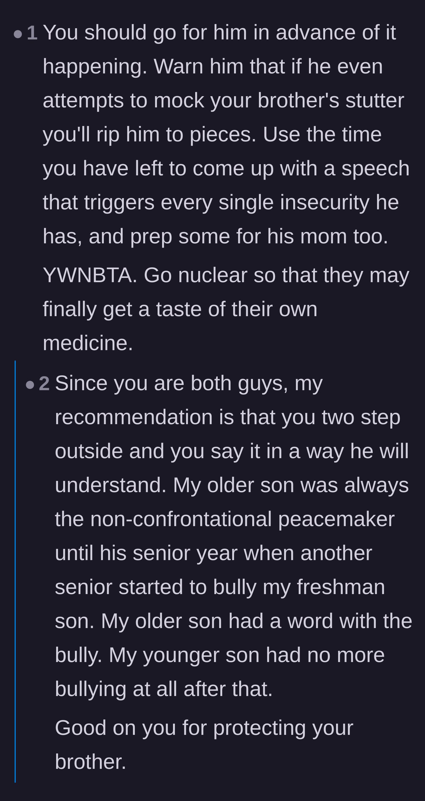 Comment thread 4 - Advice on confronting the cousin in advance and going nuclear if he tries to bully the brother.