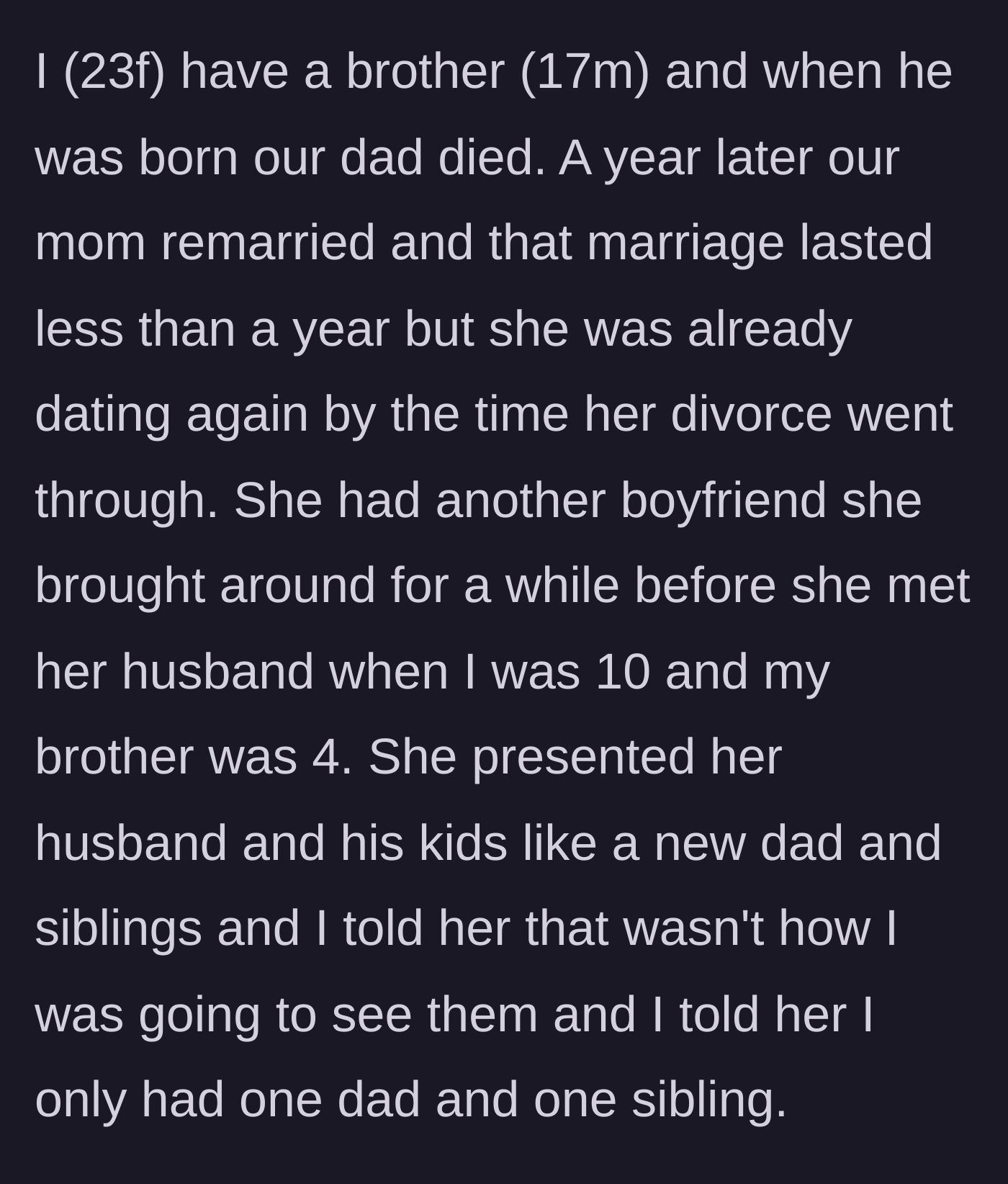 Story part 1 - Background on the main character's father passing away and her mother's history of quickly introducing new men as replacement fathers.