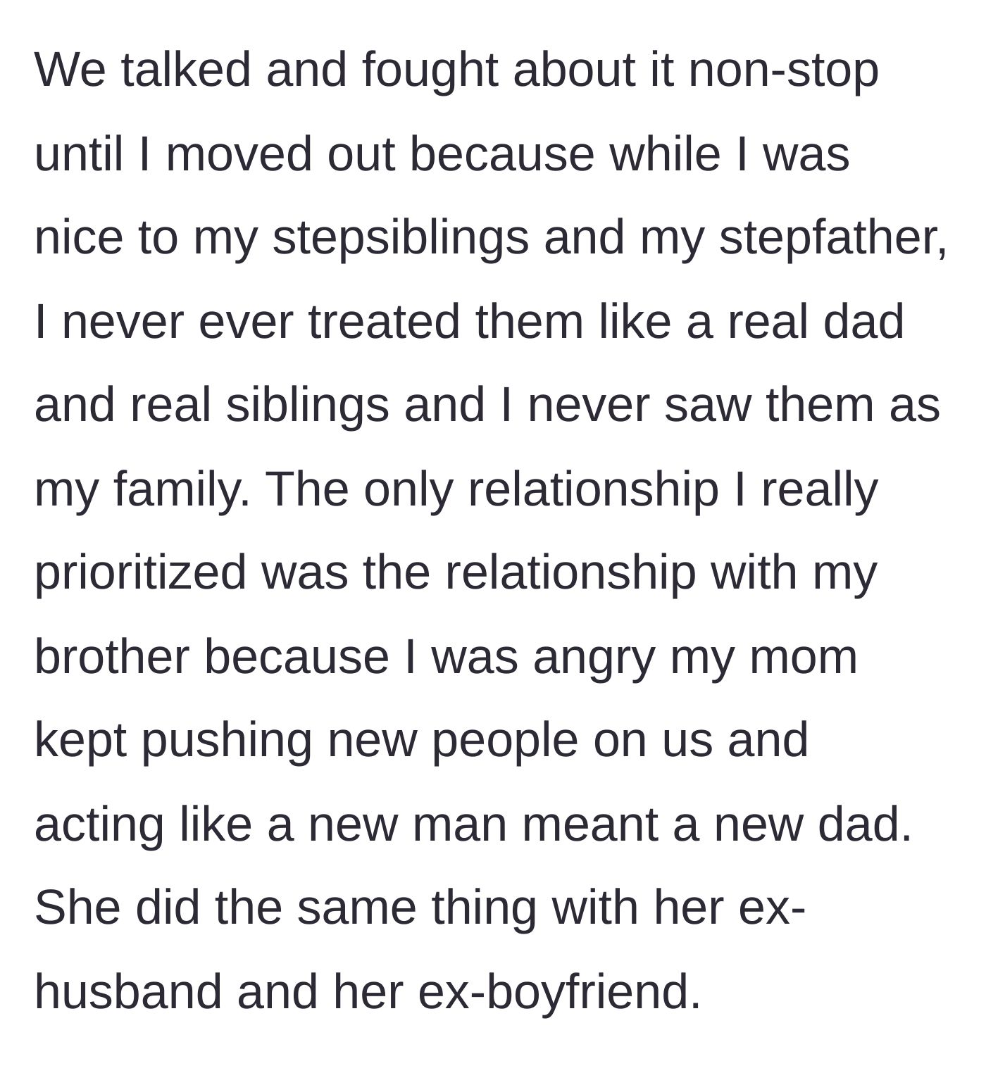 Story part 2 - The main character explains moving out to escape the fighting and focusing solely on protecting her relationship with her younger brother.