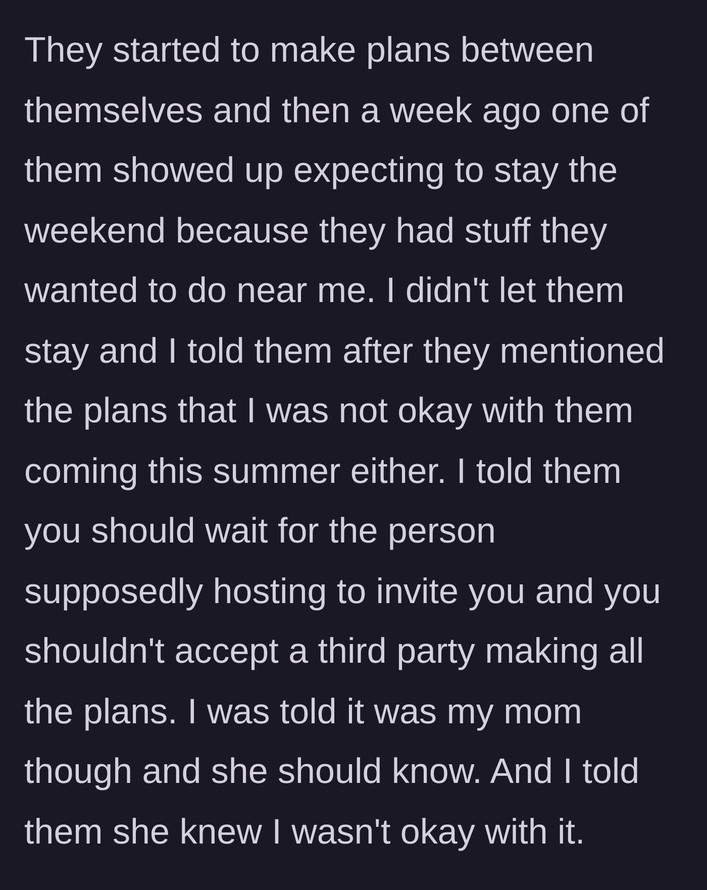 Story part 5 - A stepsibling shows up unannounced for the weekend and gets turned away at the door by the main character.