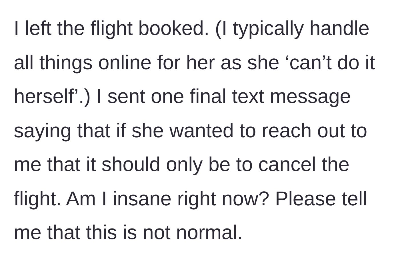 Story part 6 - A computer screen showing a booked flight confirmation with a stern text message bubble.