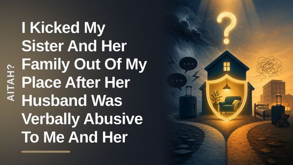The Protective Sister Who Drew the Line Against a Paranoid, Aggressive In-Law
