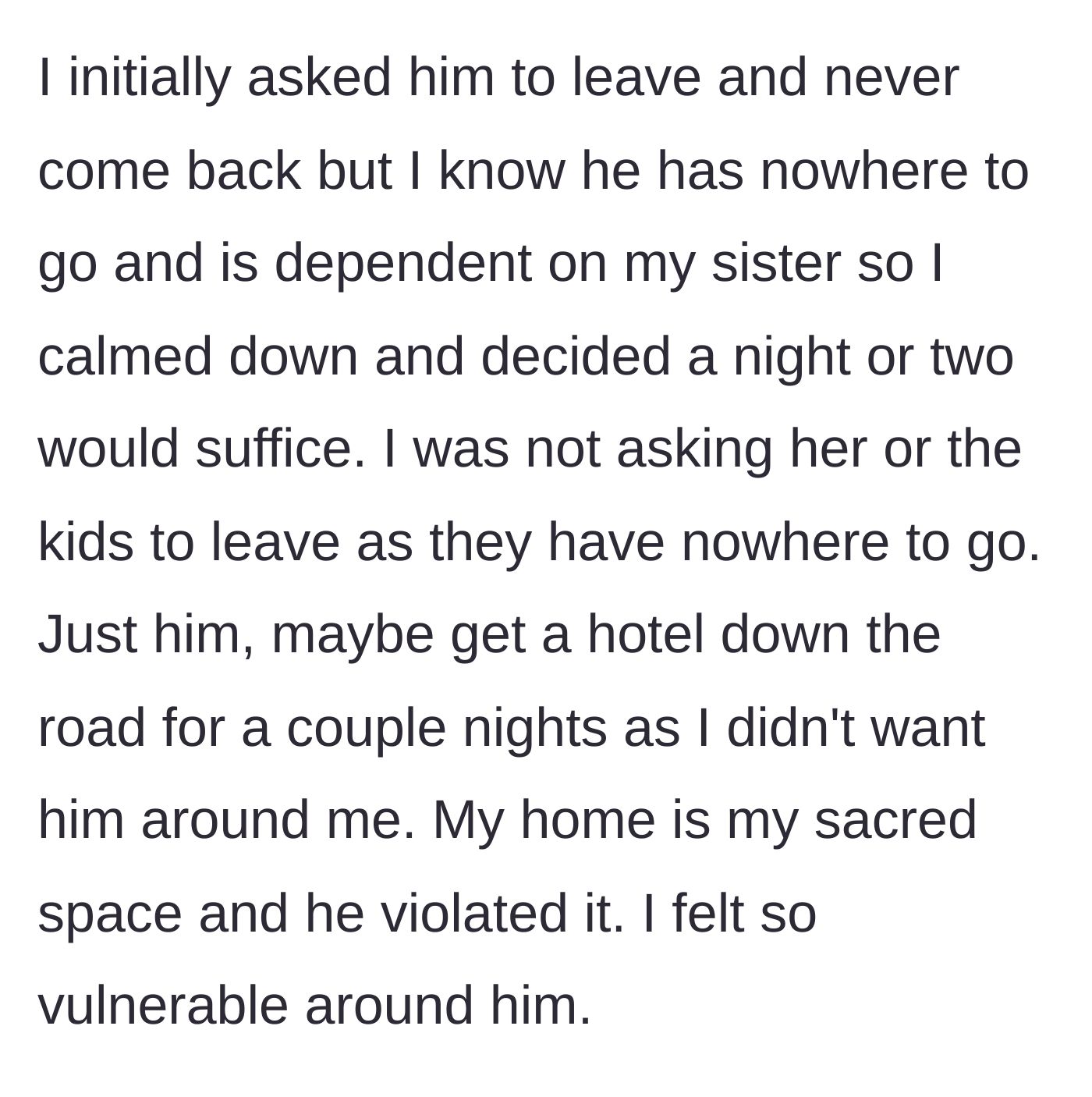 Story part 6 - The narrator compromises, telling the sister that only the husband needs to stay in a hotel for a couple of nights.