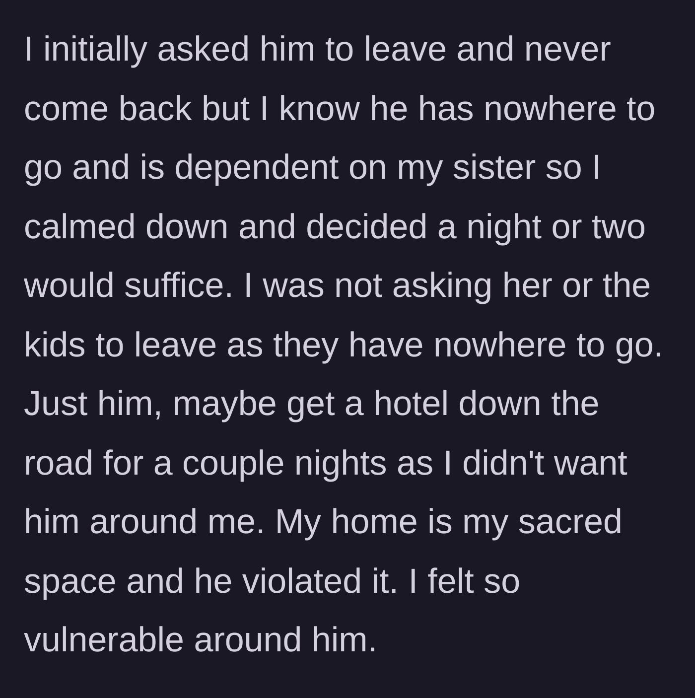 Story part 6 - The narrator compromises, telling the sister that only the husband needs to stay in a hotel for a couple of nights.