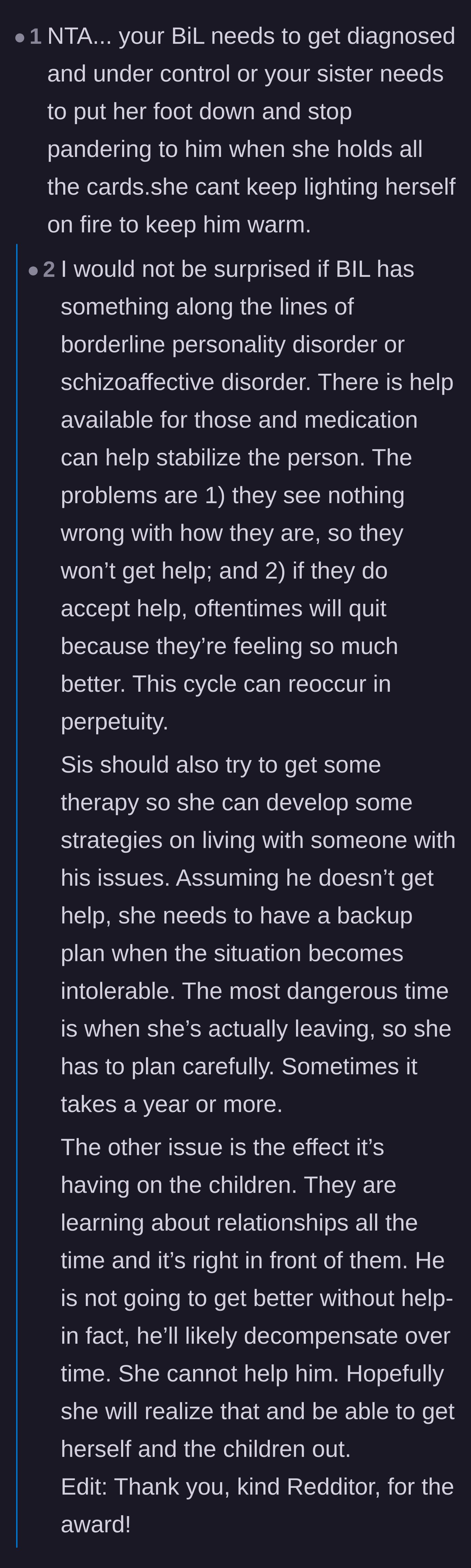 Comment thread 1 - Advice on the brother-in-law's potential mental health disorders and the sister's dangerous enabling.