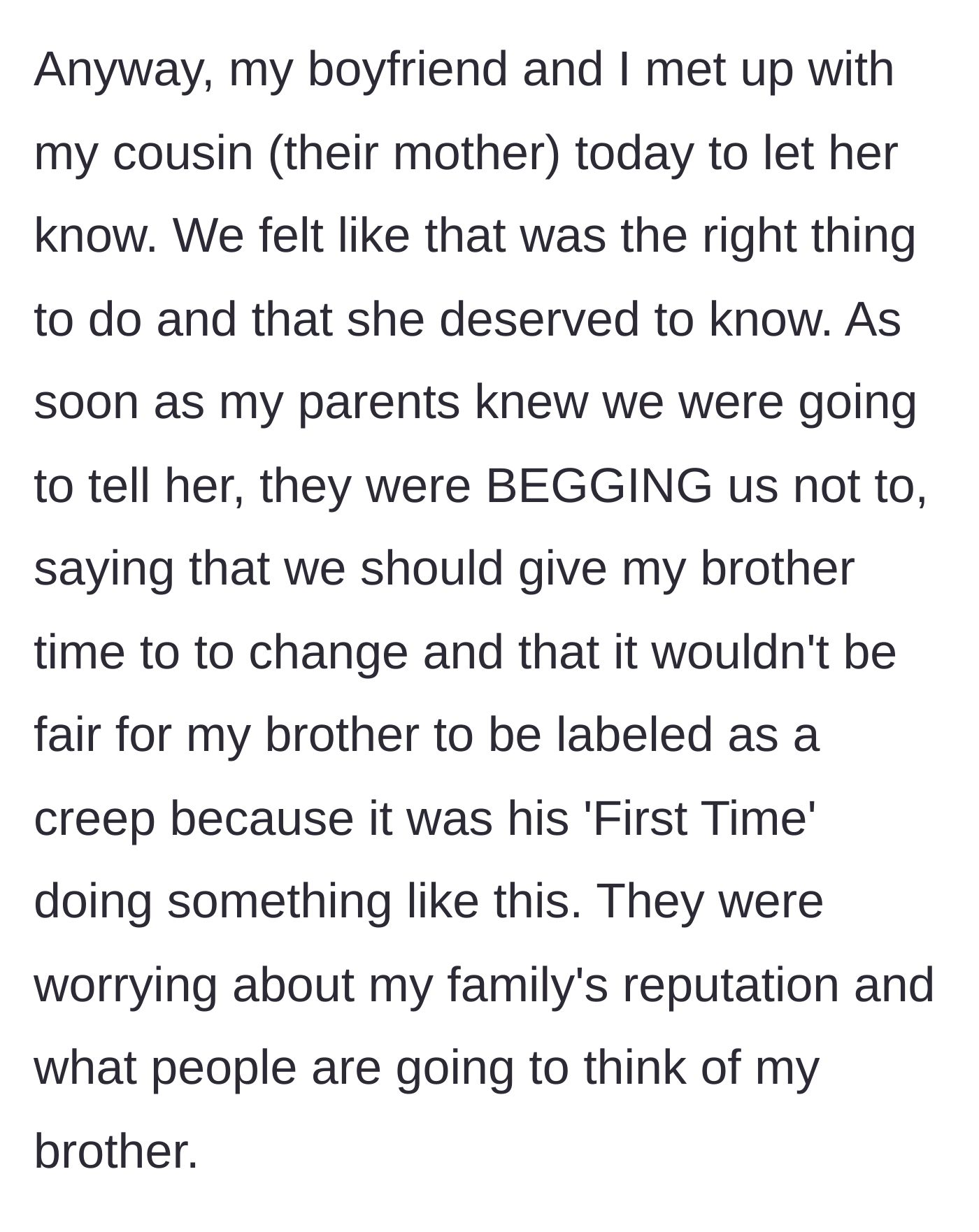 Story part 5 - The author and her boyfriend inform the cousin anyway, prompting the parents to panic over the family's reputation.