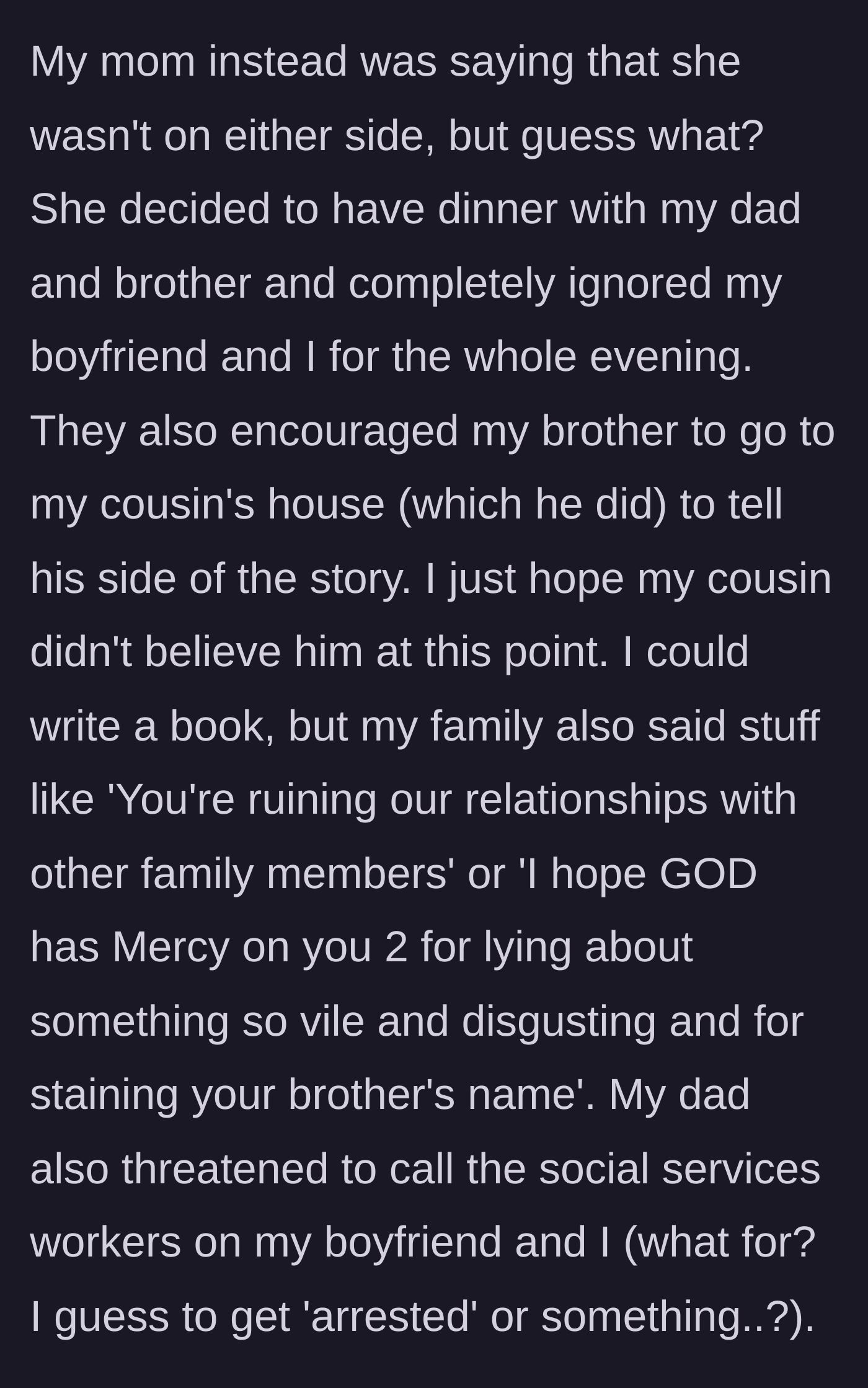 Story part 7 - The mother pretends to be neutral while icing out the author, and the family uses guilt and bizarre threats to attack the couple.