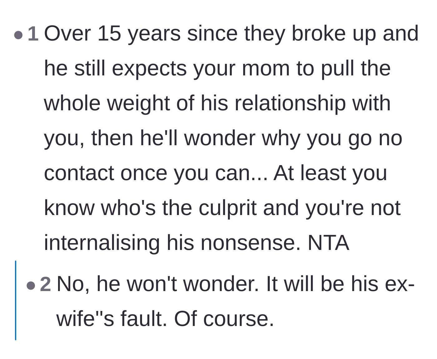 Comment thread 1 - A discussion predicting the father will eventually blame his ex-wife when his sons inevitably cut contact with him.