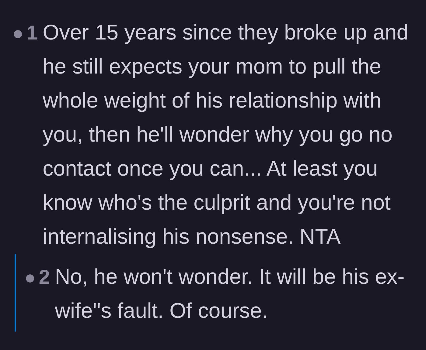 Comment thread 1 - A discussion predicting the father will eventually blame his ex-wife when his sons inevitably cut contact with him.