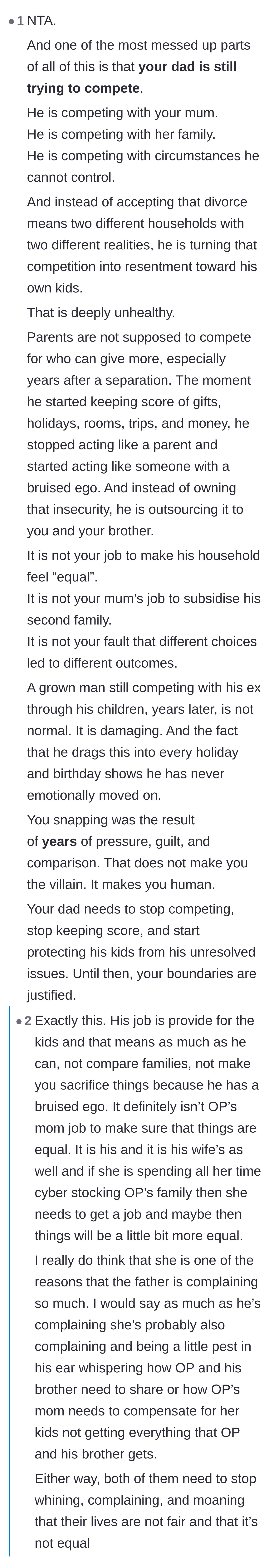 Comment thread 3 - A deep dive into the father's bruised ego and how his unresolved competition with his ex-wife is damaging his kids.