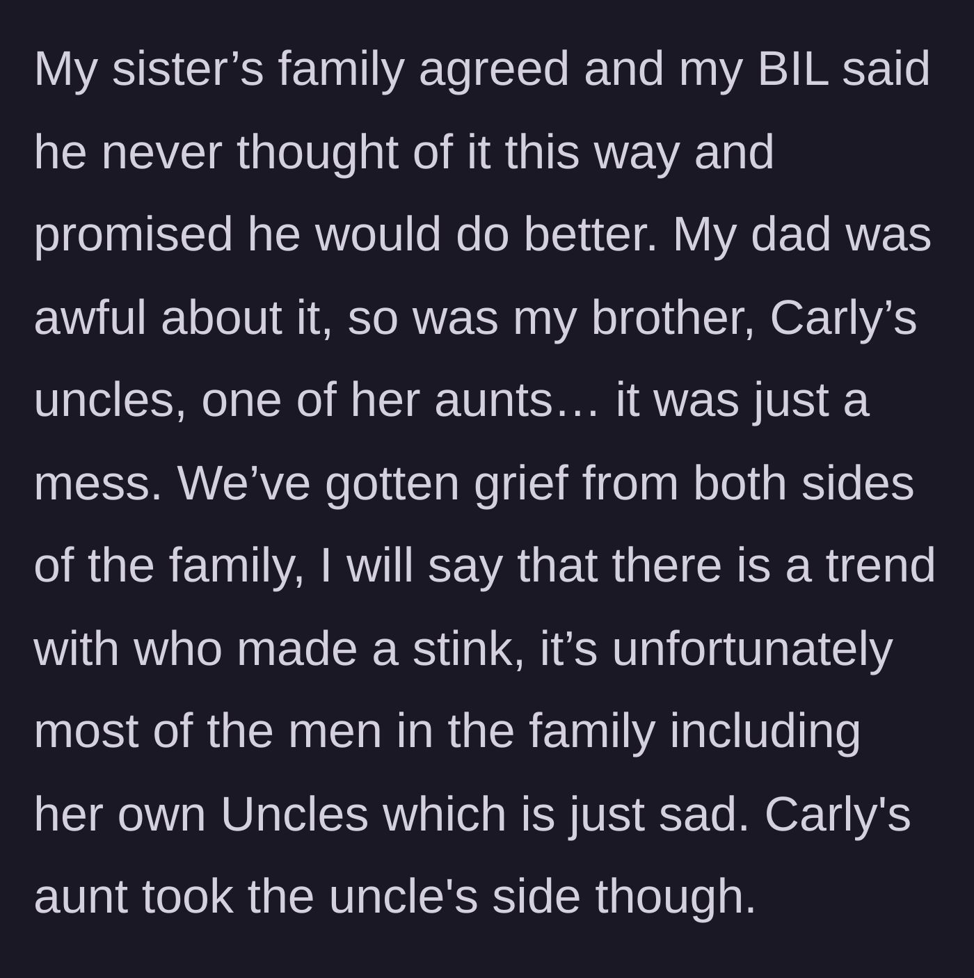 Story part 4 - The sister and brother-in-law react supportively, while the grandpas, uncles, and aunts throw massive, entitled temper tantrums.