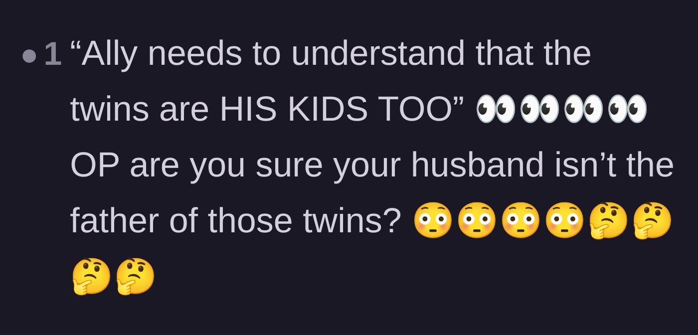 Comment thread 3 - A reader bluntly questions if the husband is secretly the biological father of the nine-year-old twins.