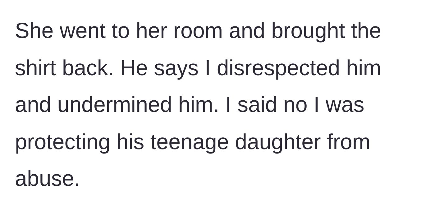 Story part 3 - Daughter changes safely in her room, and the father accuses his wife of disrespecting him.