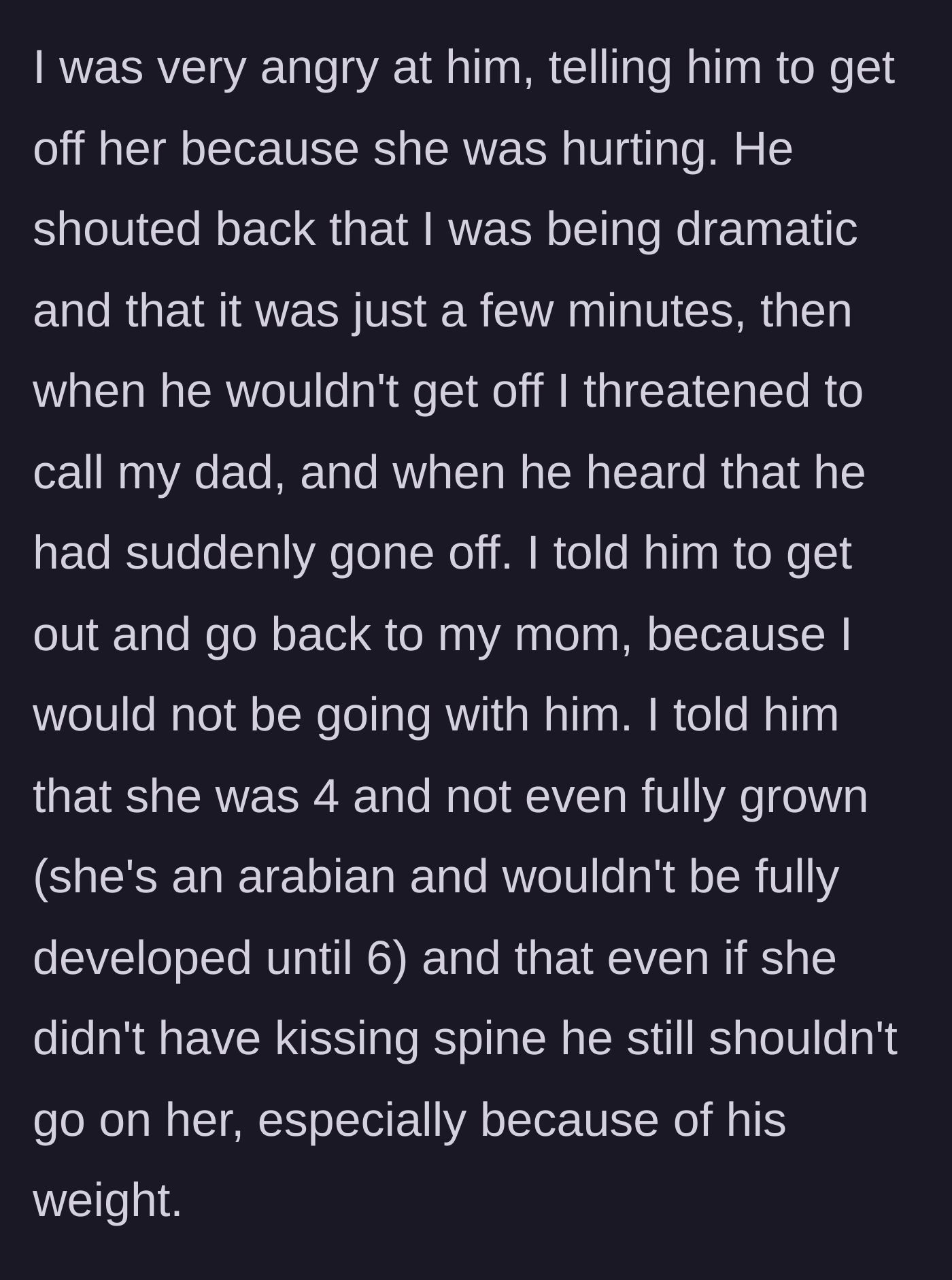 Story part 4 - The confrontation where the teen demands the stepfather dismount, citing the horse's age, injury, and the rider's weight.