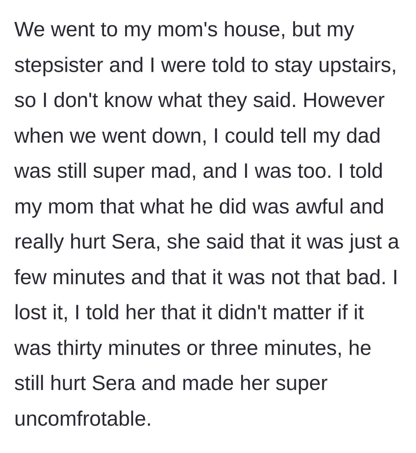 Story part 6 - The mother's shocking decision to minimize the stepfather's actions, leading to the teen's utter disbelief.