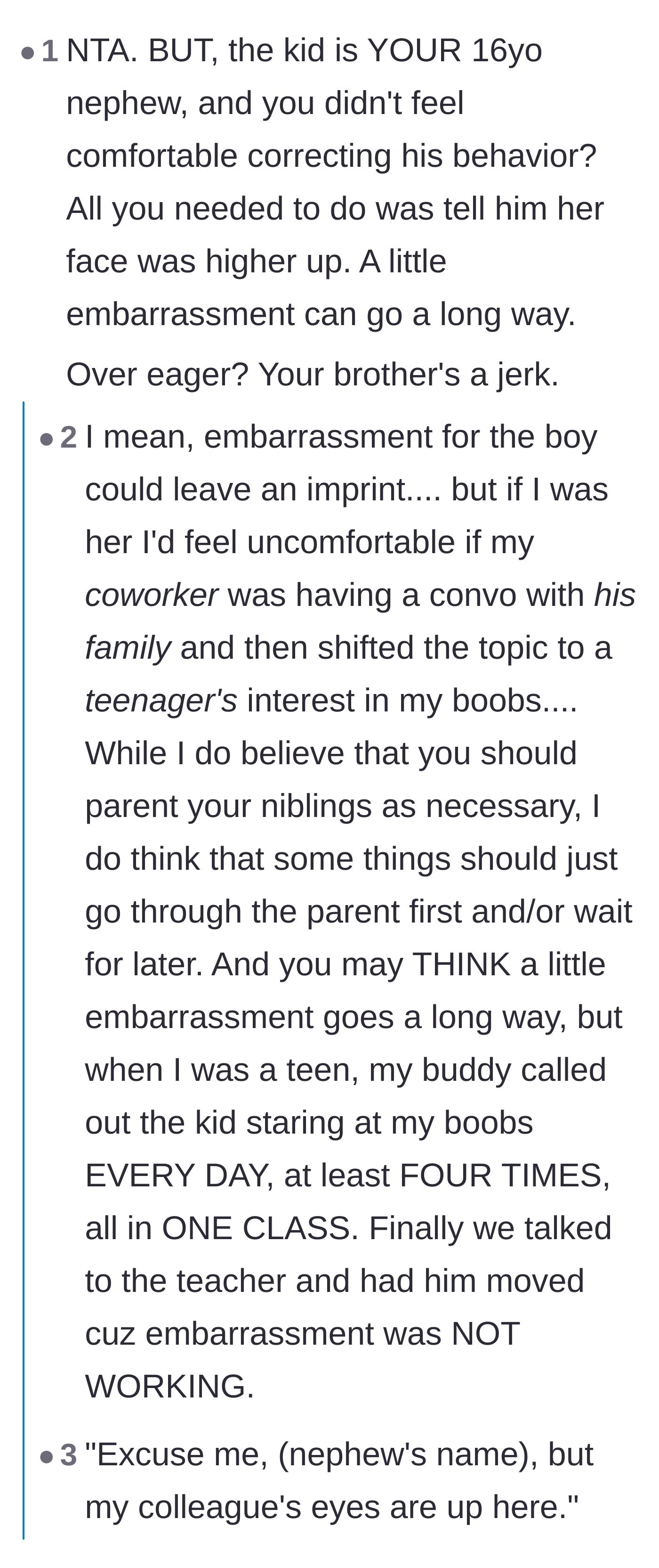 Comment thread 3 - A debate over whether the uncle should have publicly embarrassed the nephew in front of the colleague right then and there.