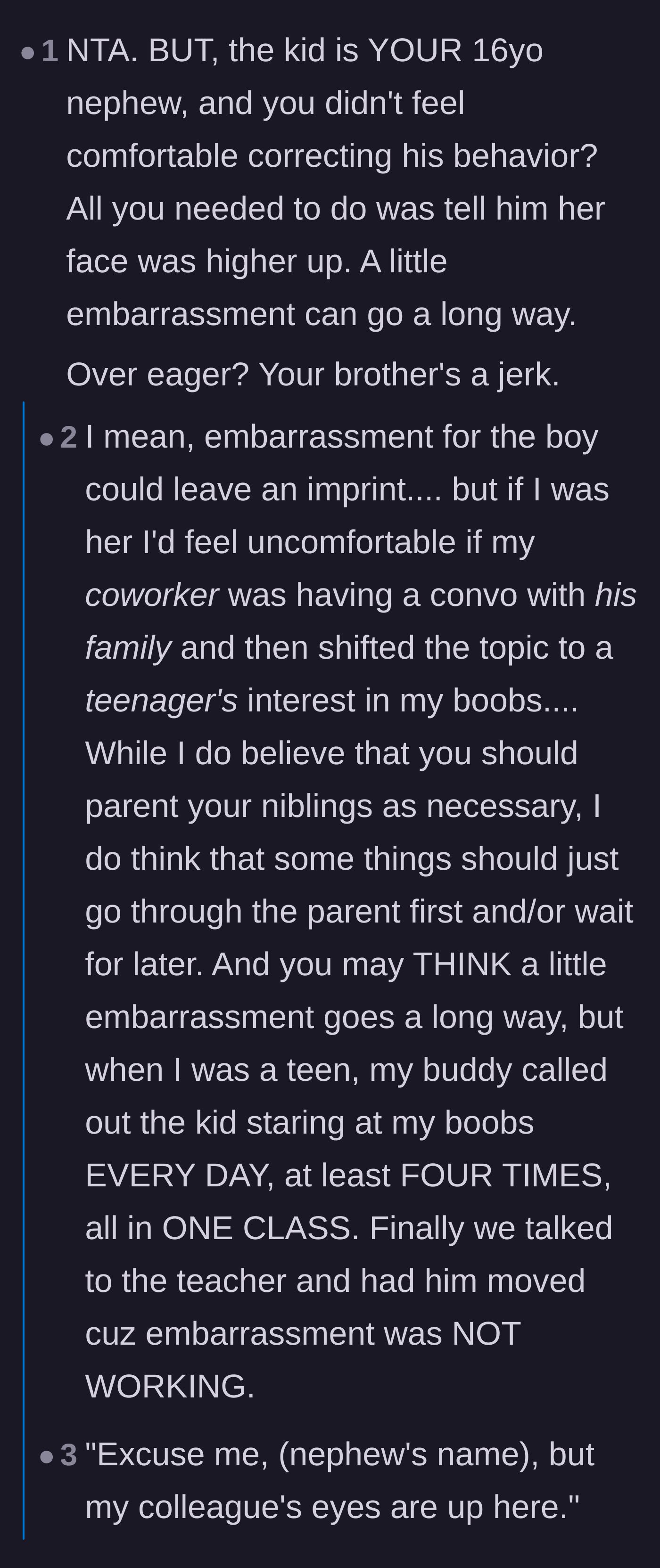 Comment thread 3 - A debate over whether the uncle should have publicly embarrassed the nephew in front of the colleague right then and there.