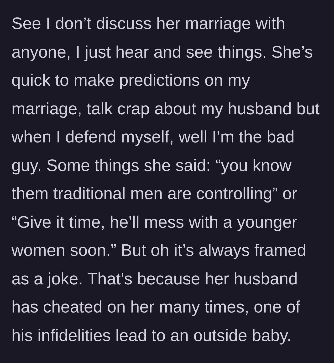 Story part 3 - The sister's hypocritical comments about cheating, hiding her own husband's massive infidelities.