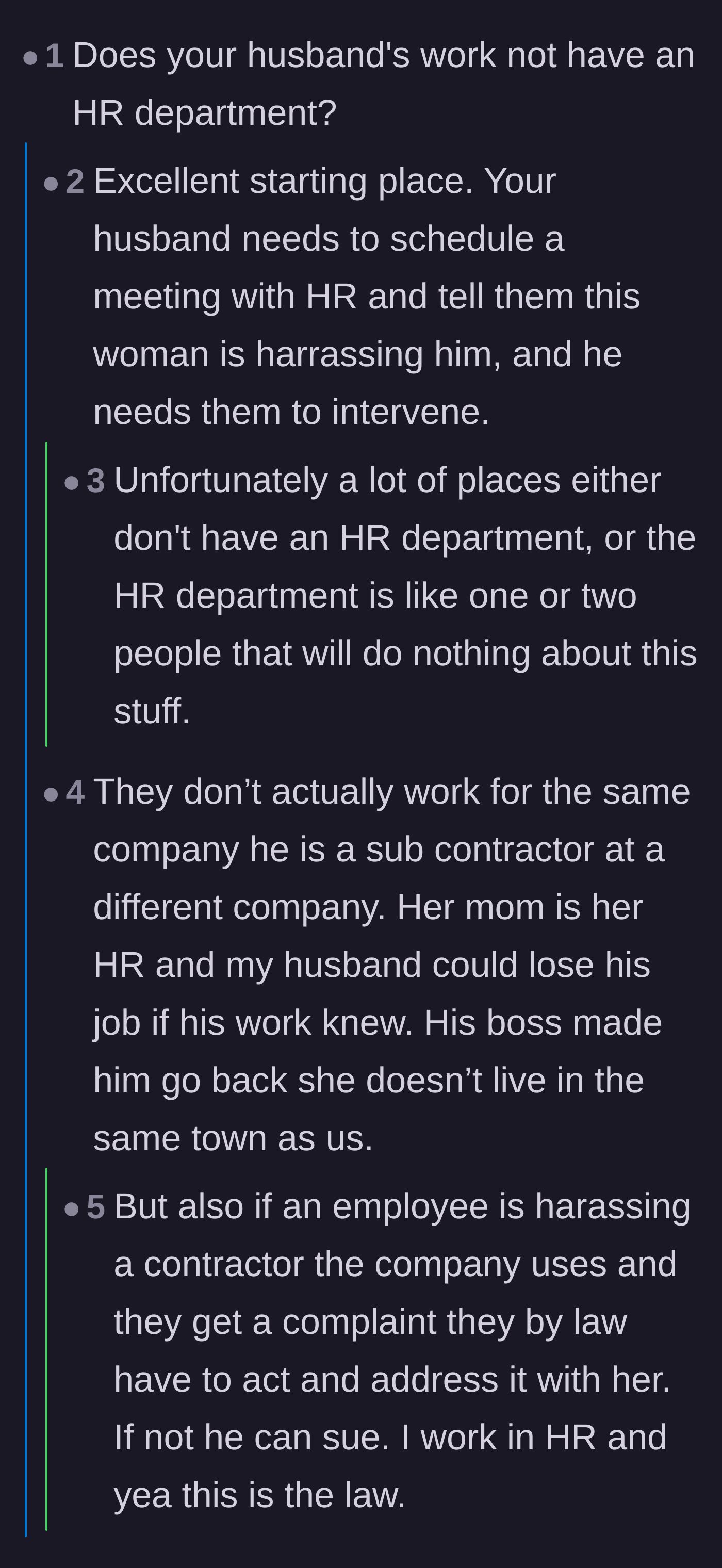 Comment thread 2 - Debating the legal obligation of the company's HR department to stop a contractor from being harassed.