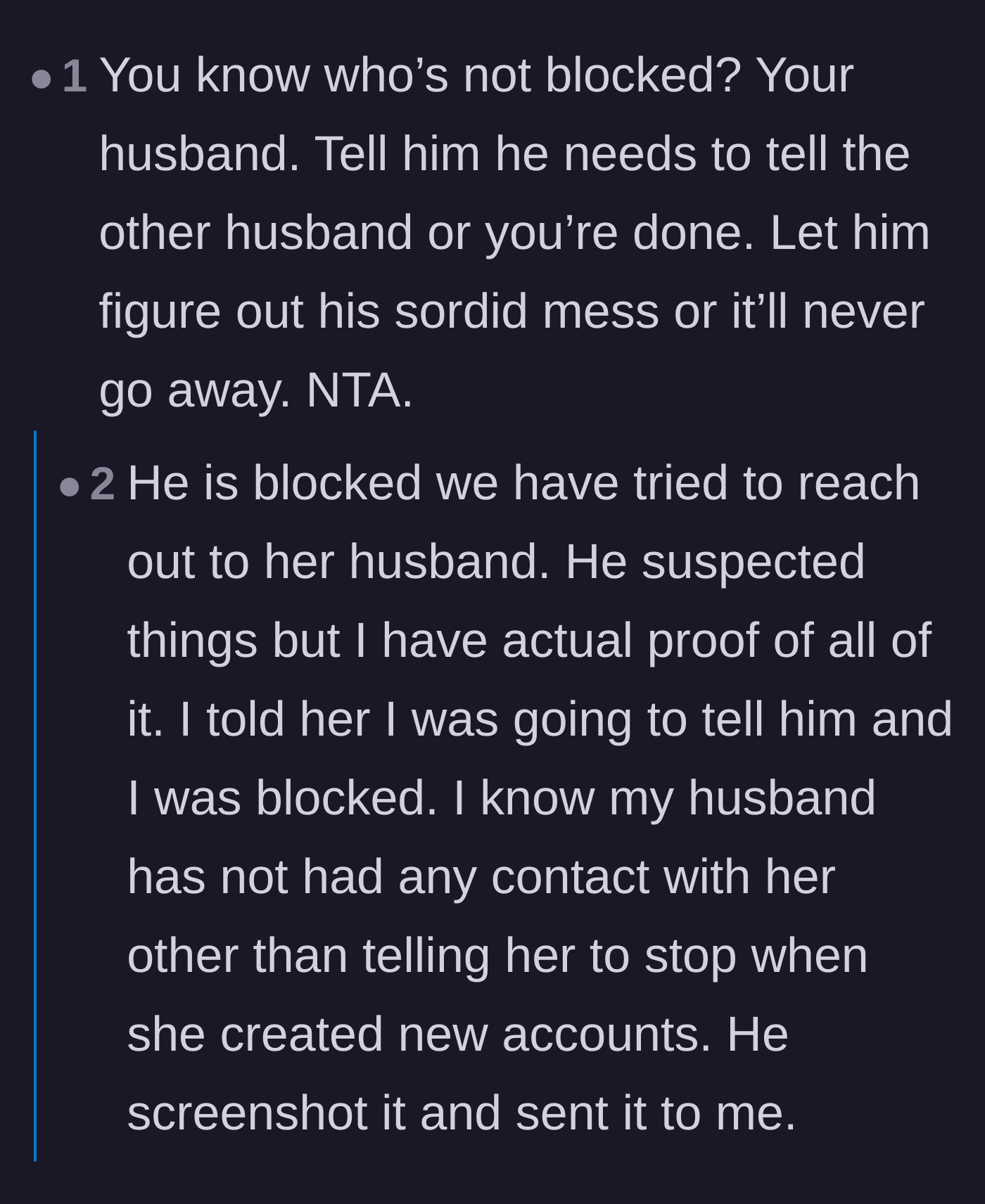 Comment thread 6 - Telling the wife to force her husband to clean up his own mess by contacting the other husband.