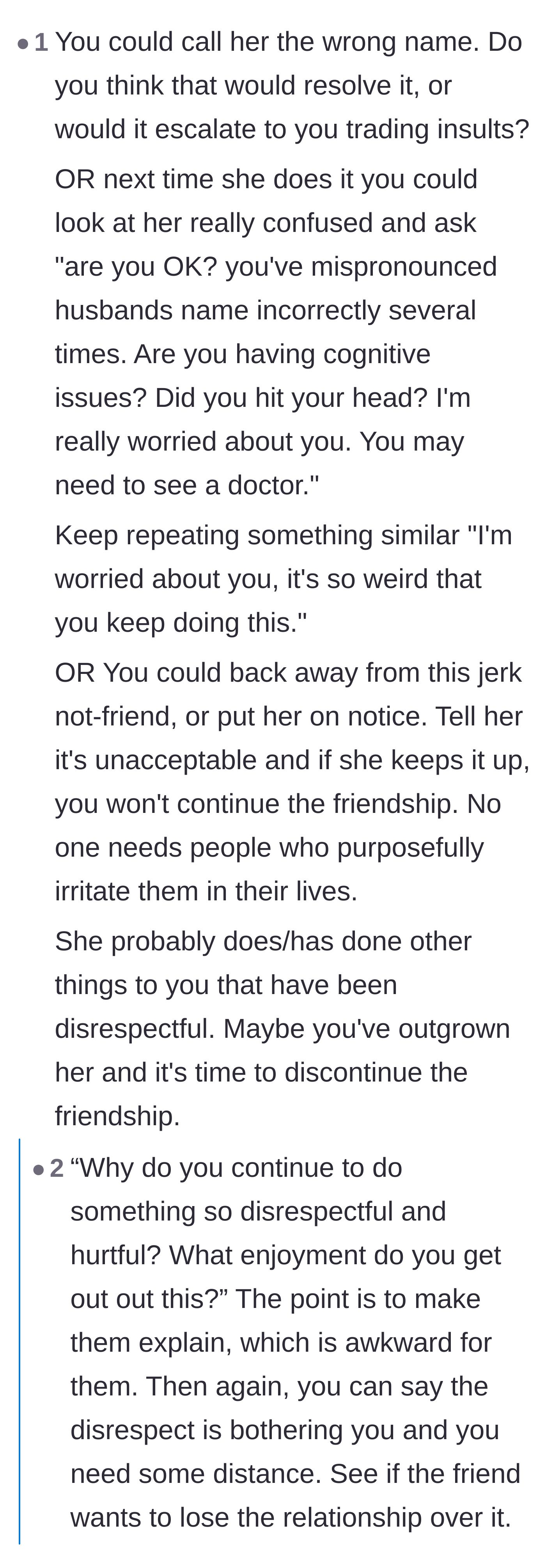 Comment thread 3 - Suggestions to use fake concern about her memory or asking direct questions to make her explain the joke.